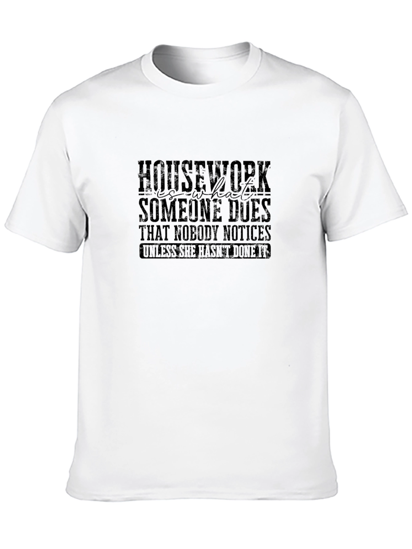 Black Housework Funny Graphic T-Shirt view 10