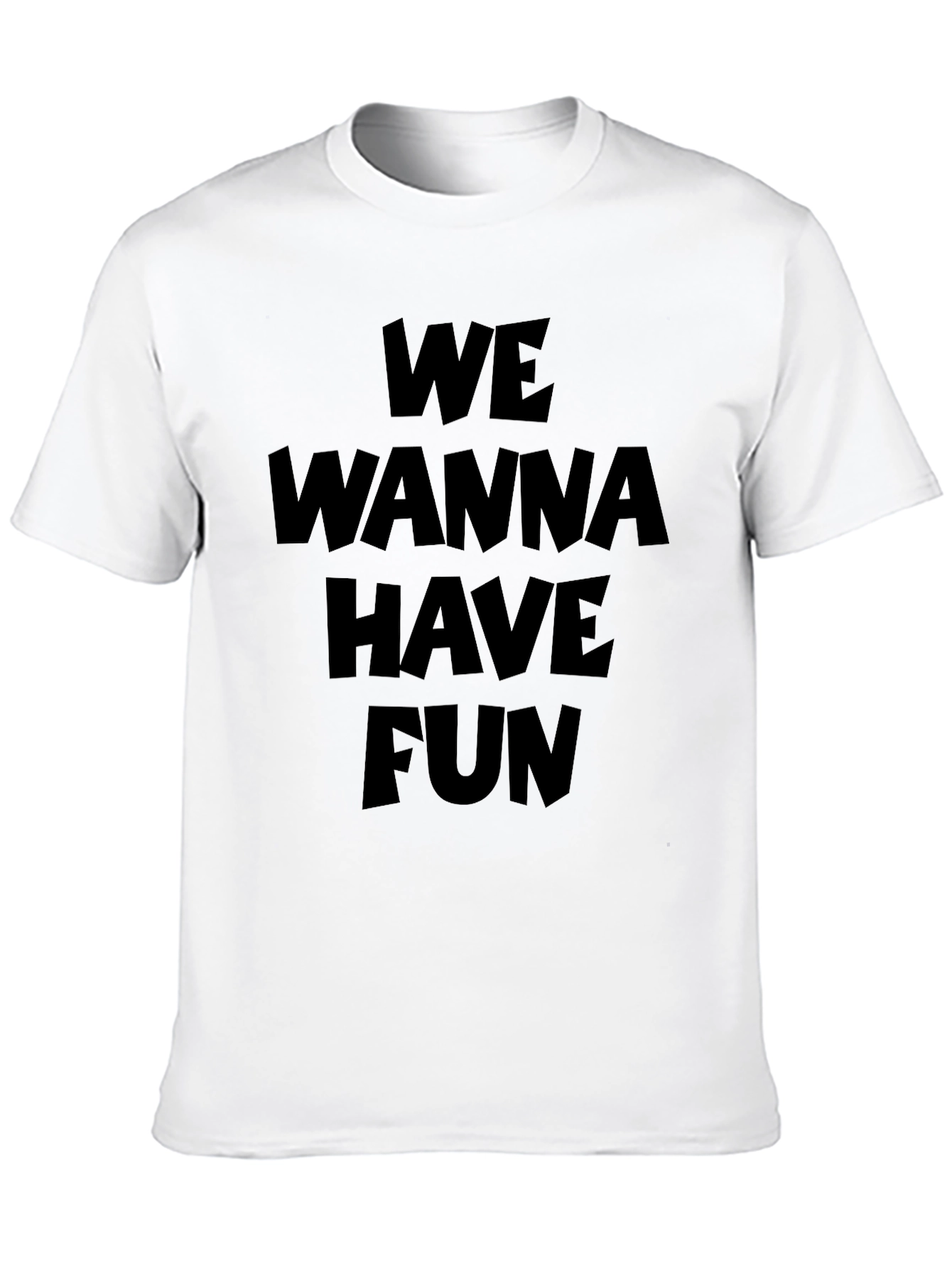 Black We Wanna Have Fun Graphic T-Shirt view 10