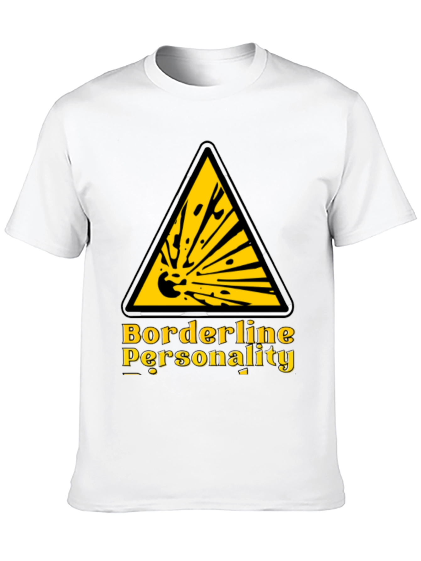 Black Borderline Personality Funny Graphic T-Shirt view 10
