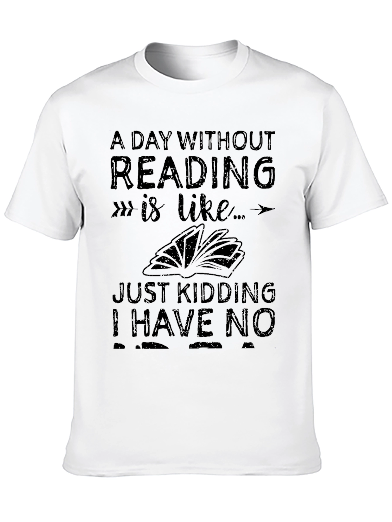 Black Funny Reading T-Shirt - A Day Without Reading view 10