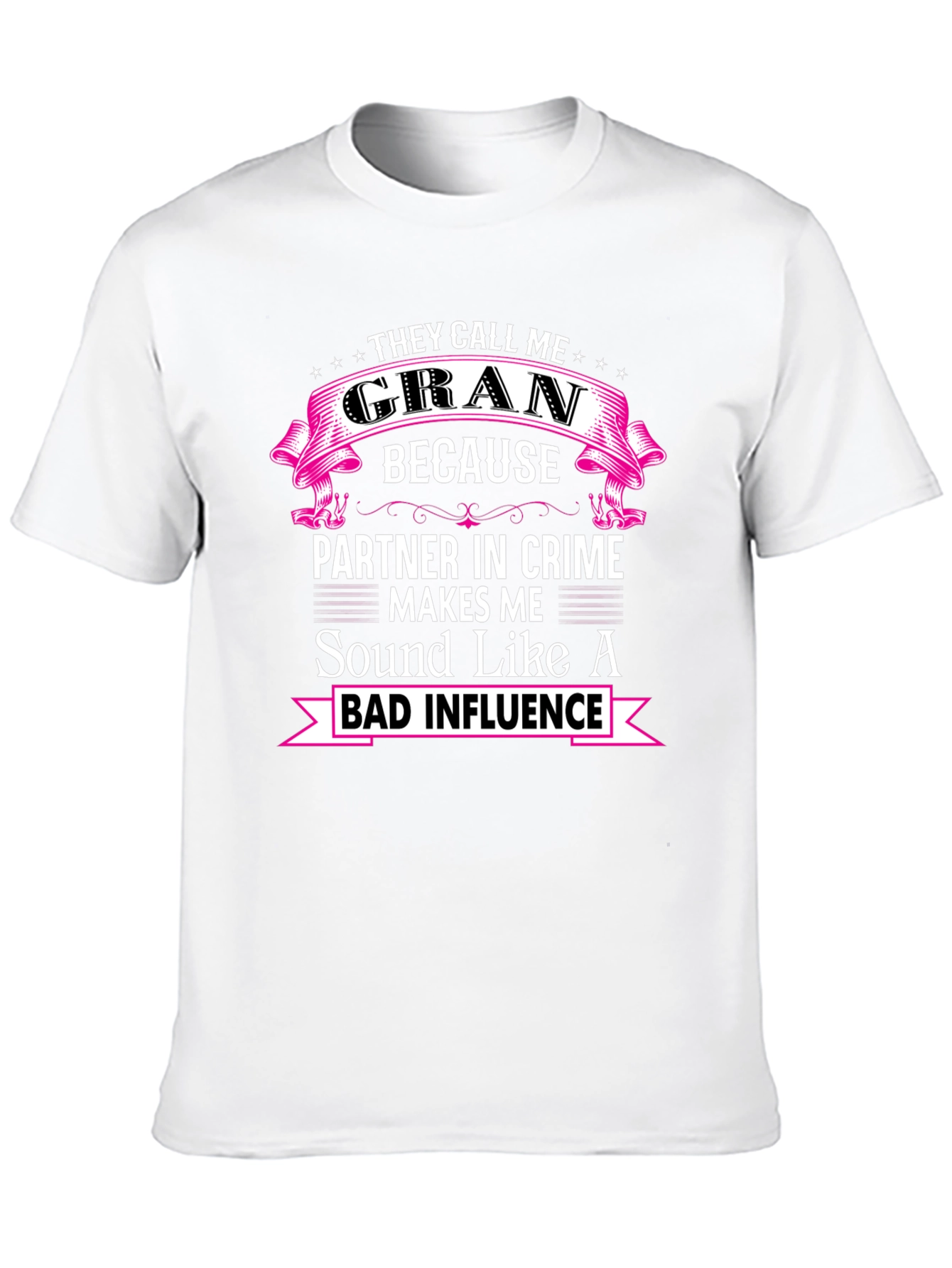 Black Funny Gran T-Shirt - Bad Influence view 10