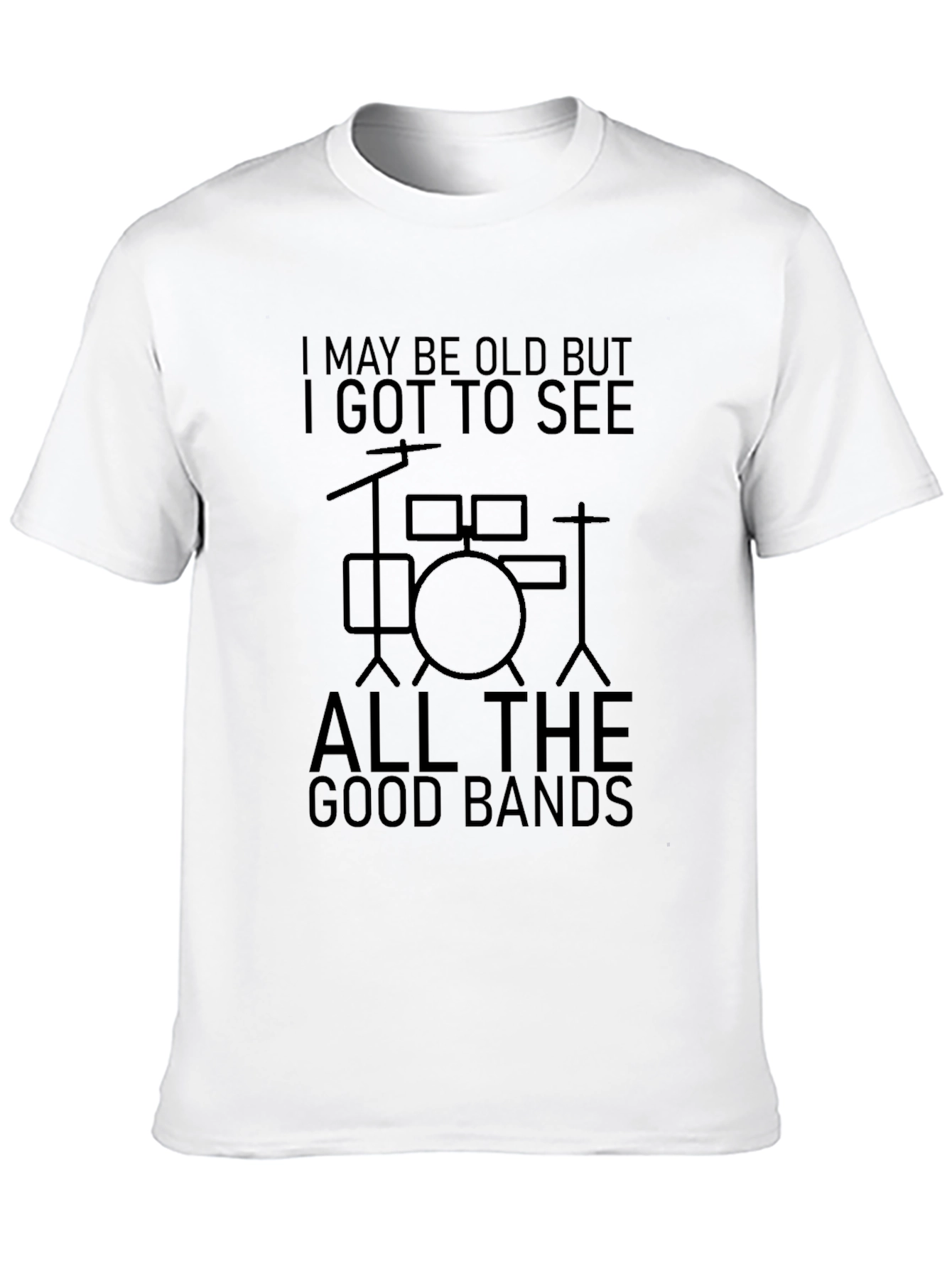 Black Funny Old Drummer Band Tee - I Got To See All The Good Bands view 10