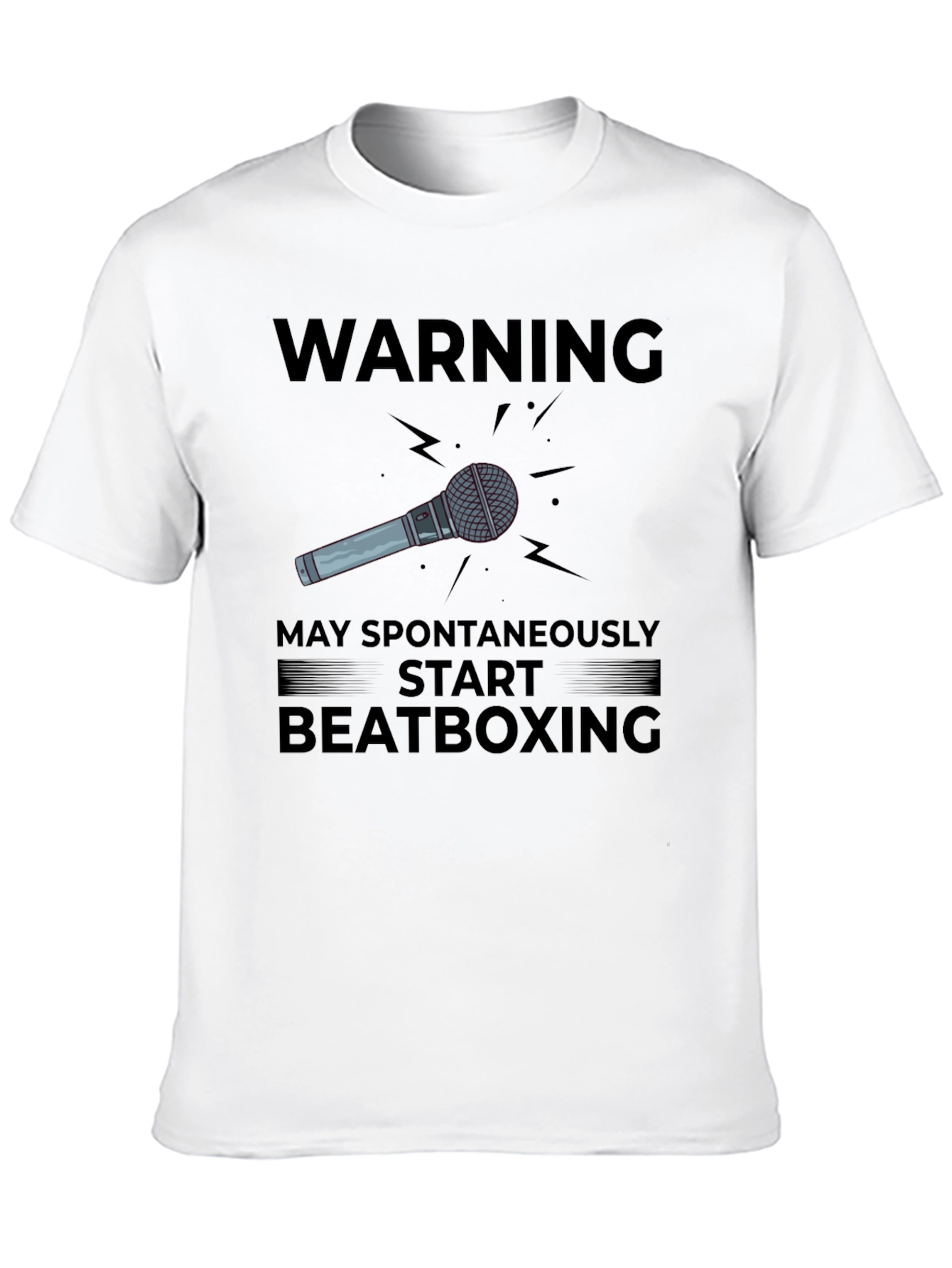 Black Warning: May Spontaneously Start Beatboxing T-Shirt view 10