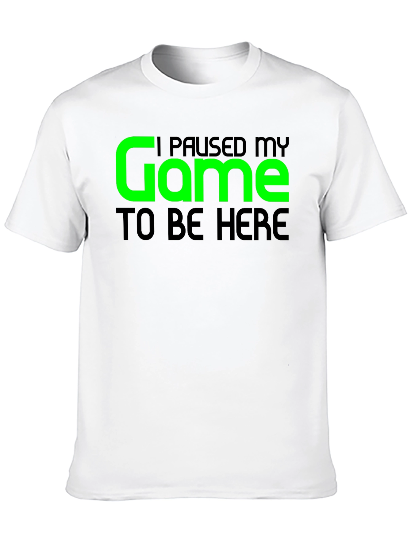 Black Gamer T-Shirt - I Paused My Game To Be Here view 10