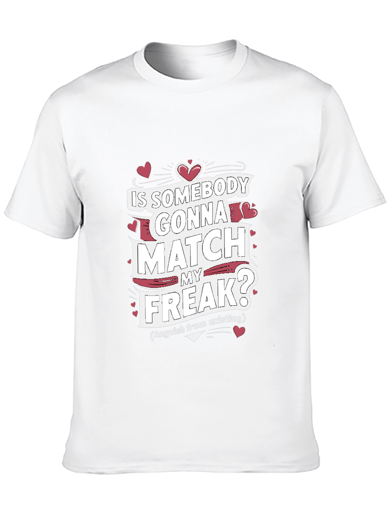Black Match My Freak T-Shirt - Funny Graphic Tee view 10