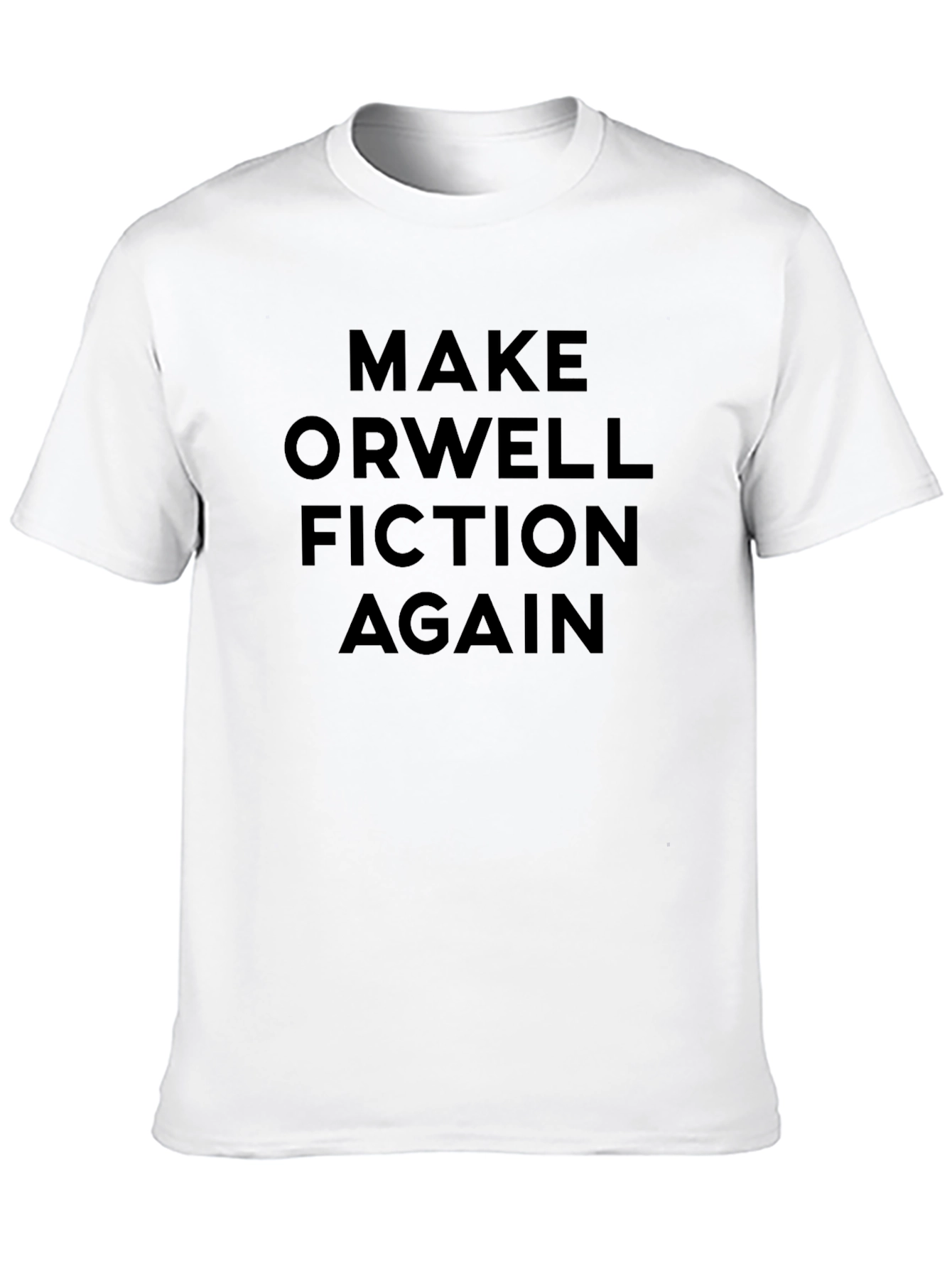 Black Make Orwell Fiction Again T-Shirt view 10