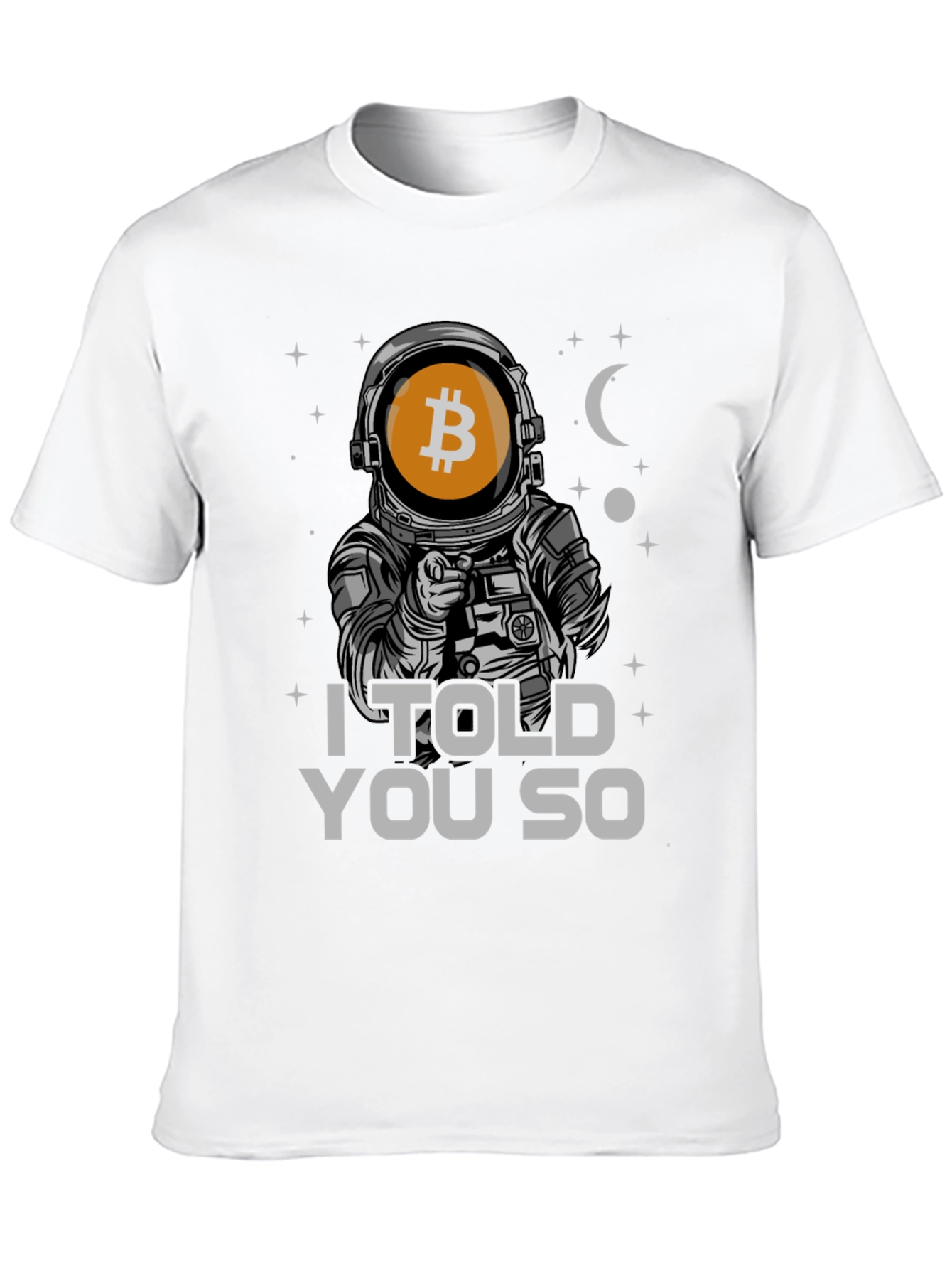 Black Bitcoin Astronaut T-Shirt - I Told You So view 10