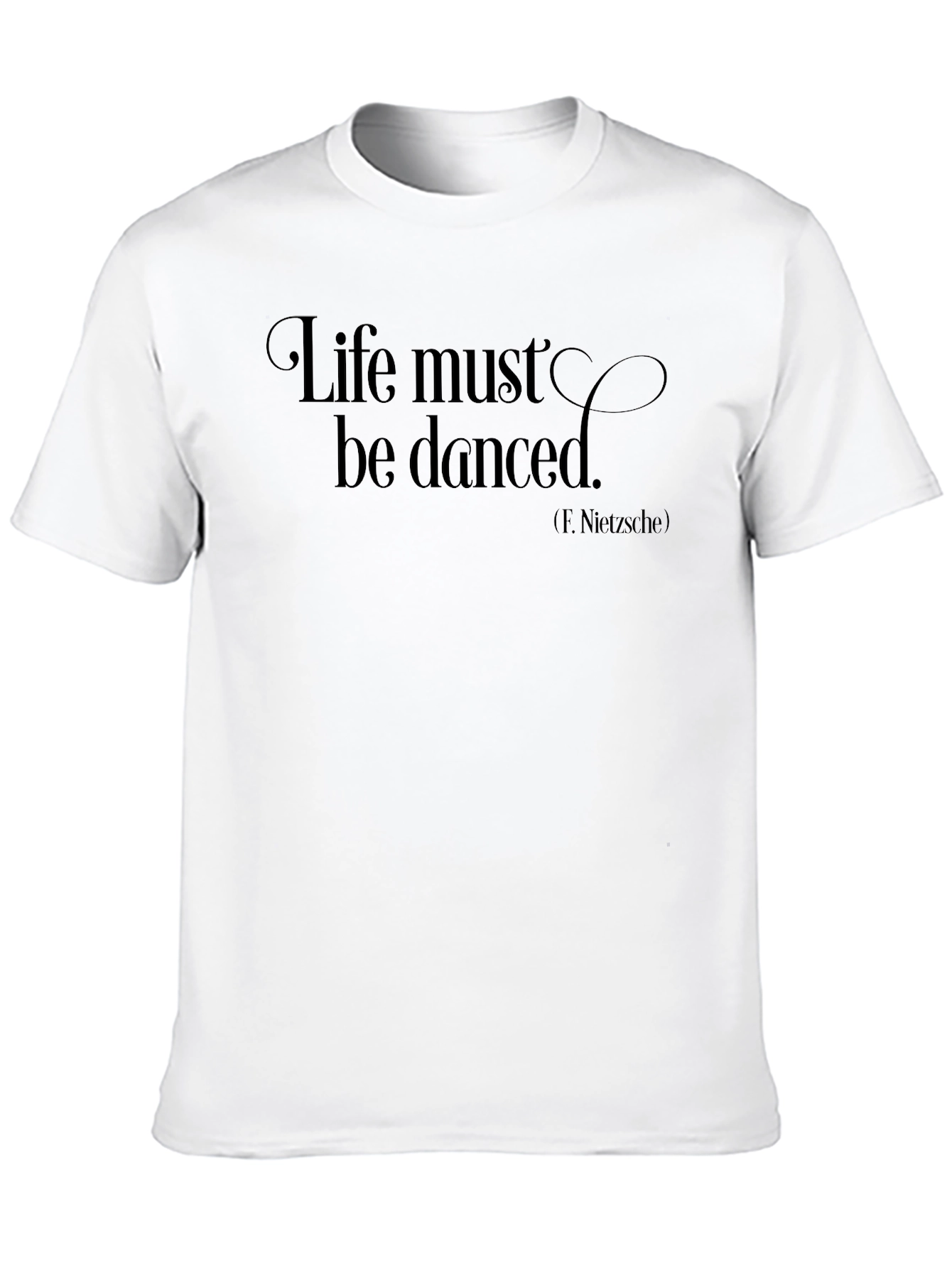 Black Life Must Be Danced T-Shirt - Nietzsche Quote Tee view 10