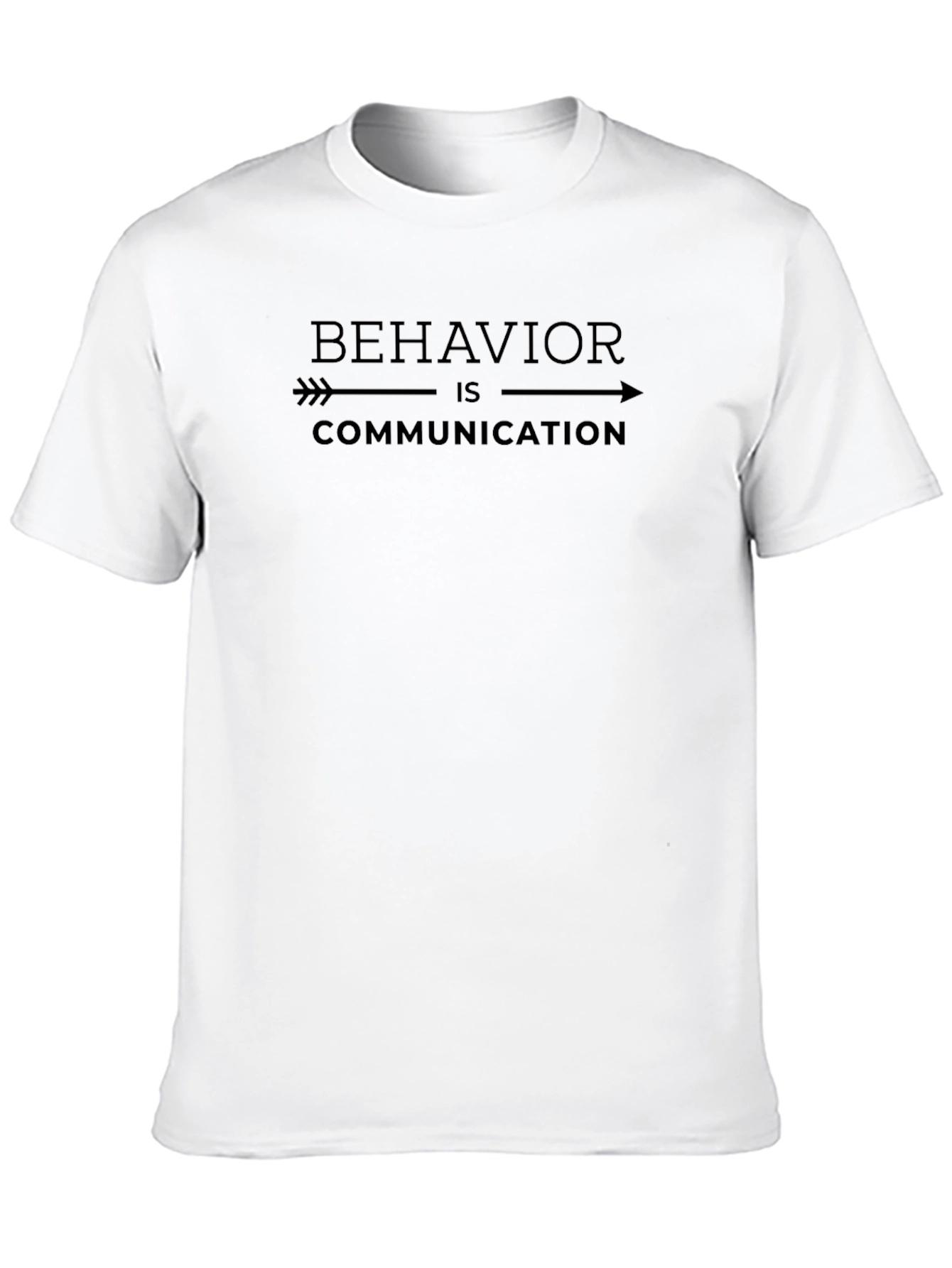 Black Behavior is Communication Graphic T-Shirt view 10
