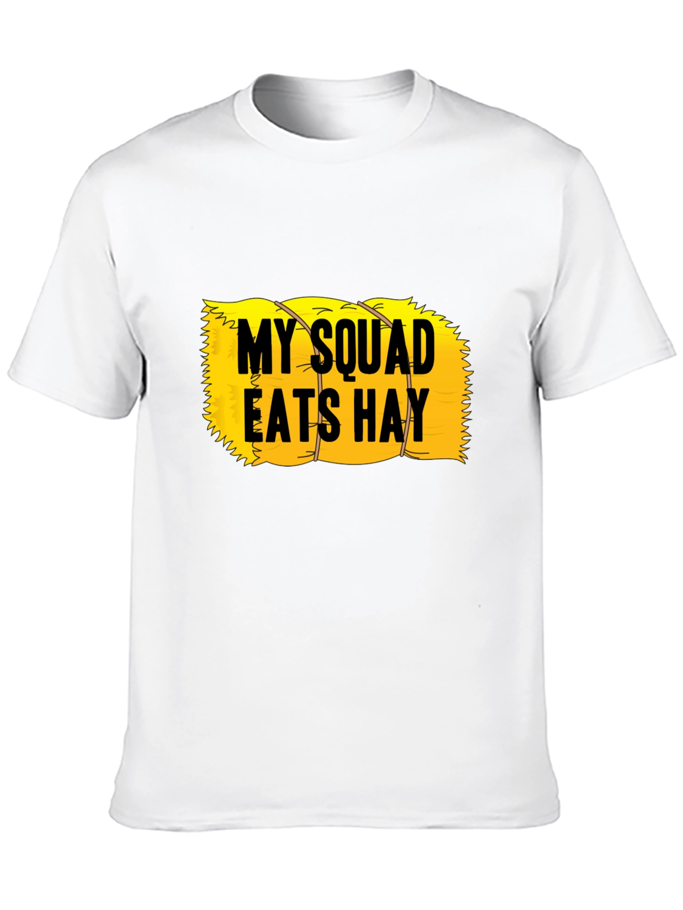Black My Squad Eats Hay T-Shirt - Novelty Humor Tee view 10