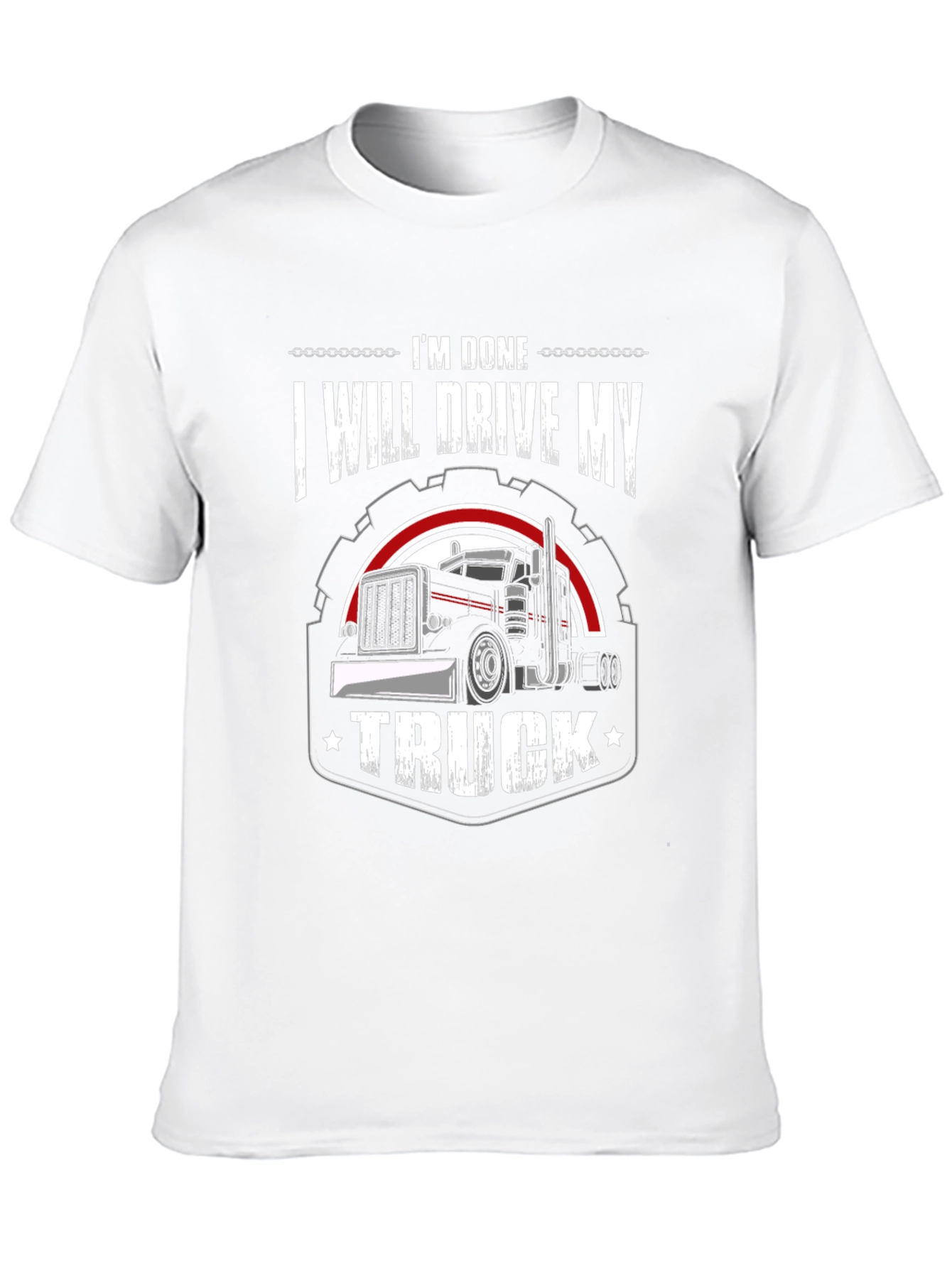 Black I'm Done, I Will Drive My Truck T-Shirt view 10