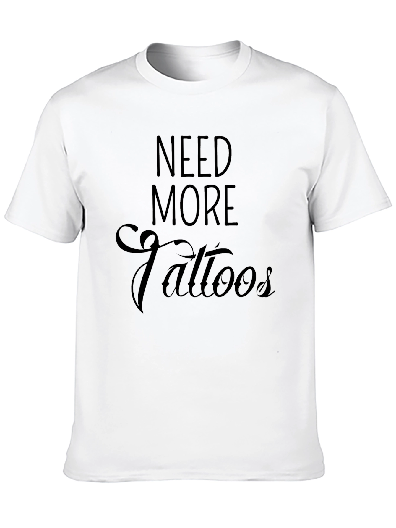 Black Need More Tattoos Black T-Shirt view 10