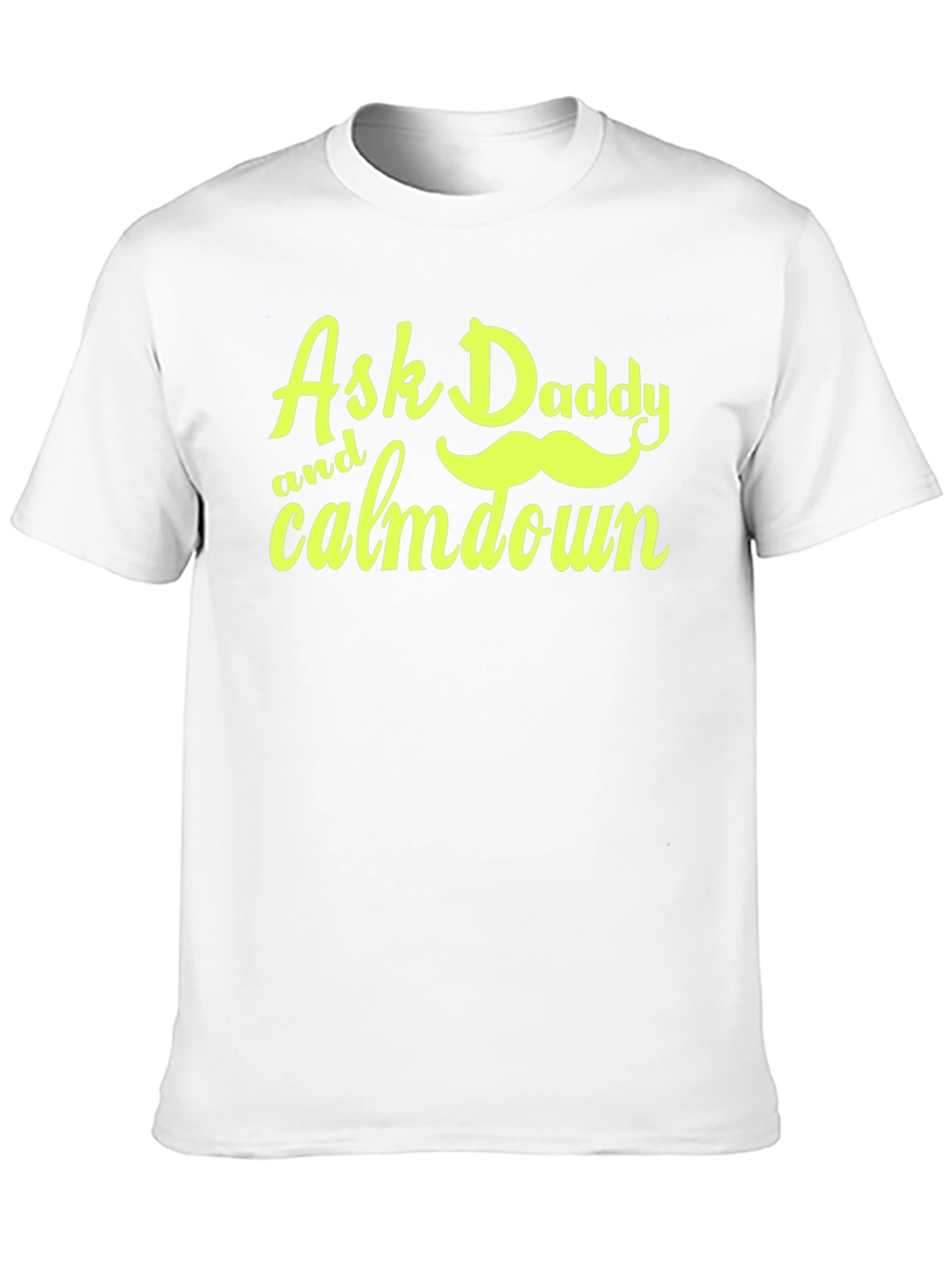 Black Ask Daddy T-Shirt view 10