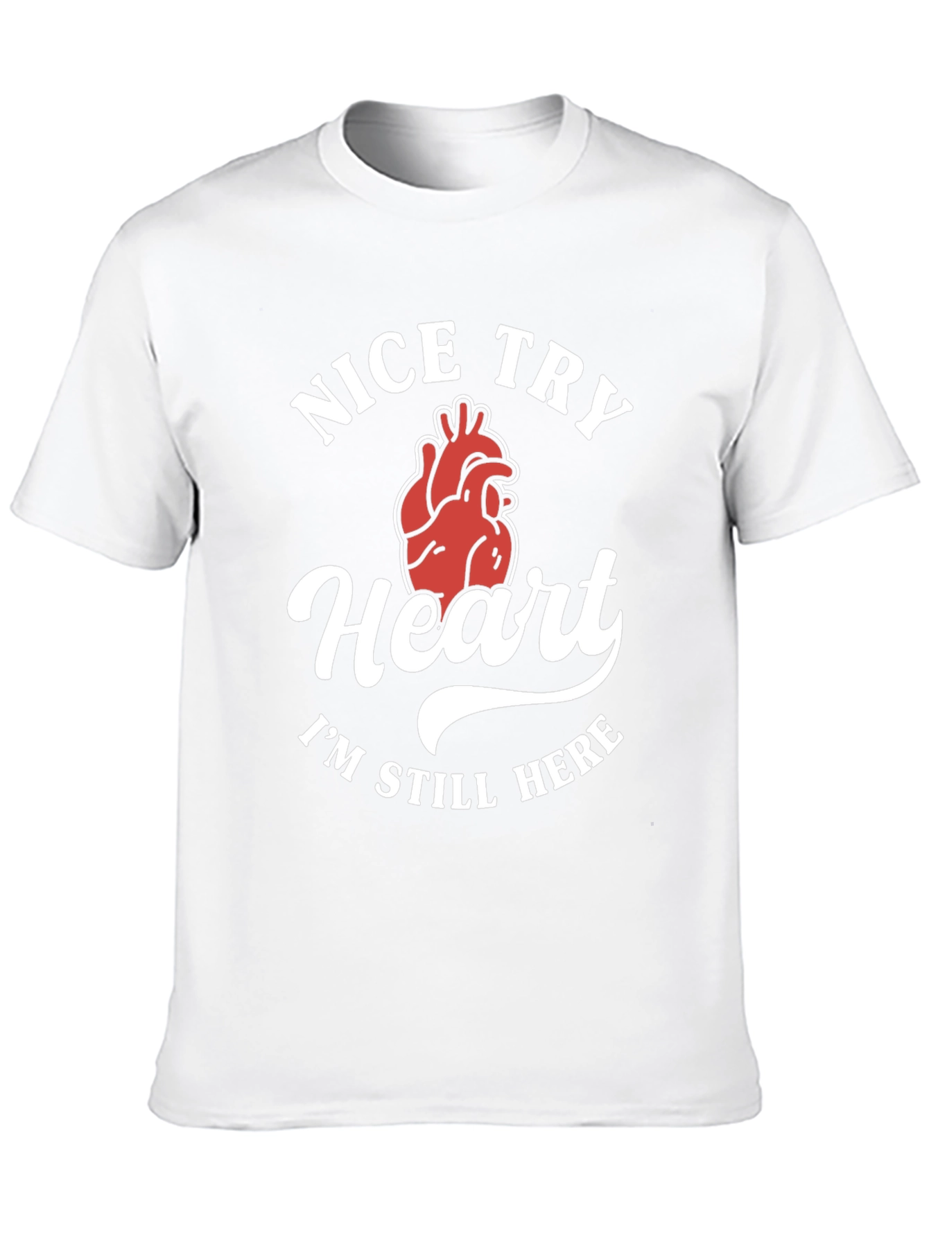 Black Nice Try Heart Funny Graphic Tee view 10