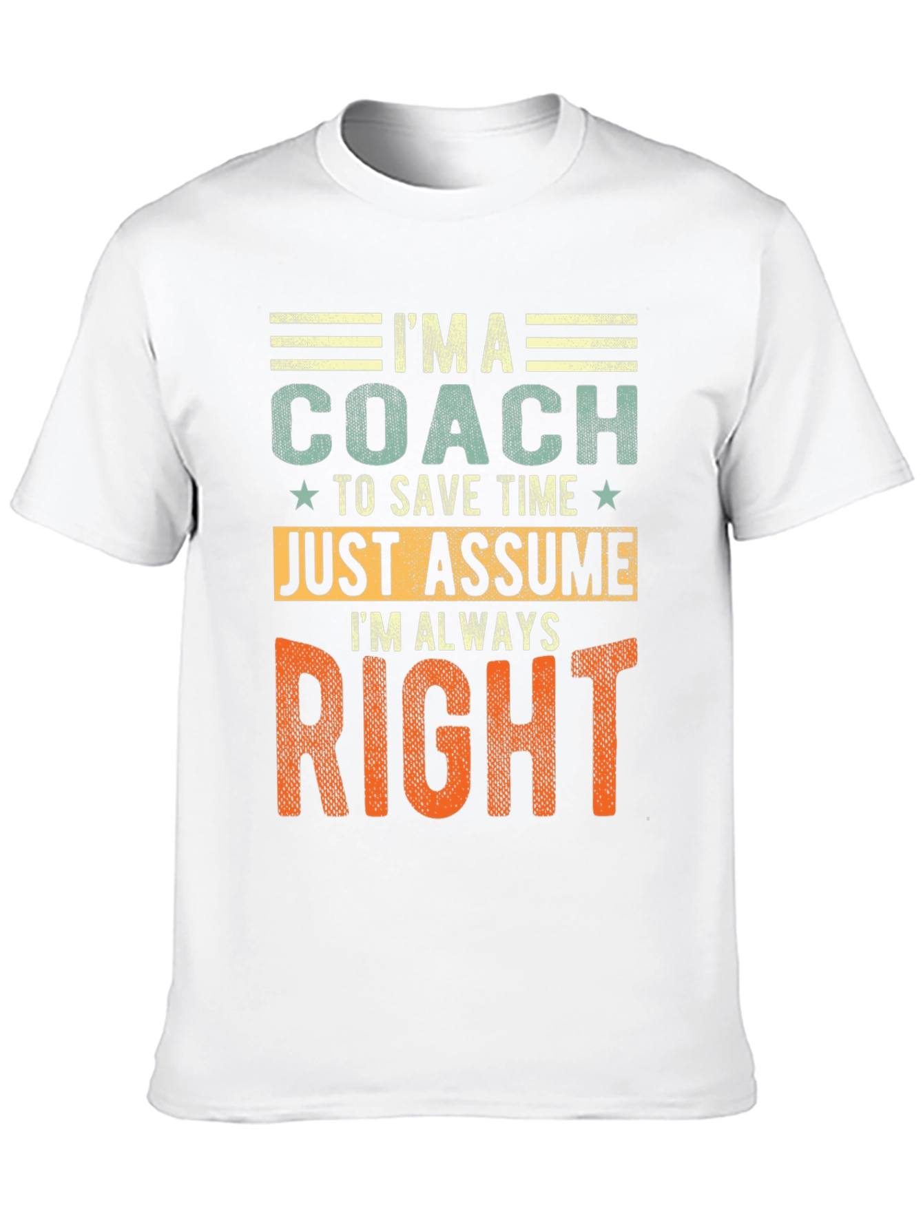Black Coach - Just Assume I'm Always Right T-Shirt view 10