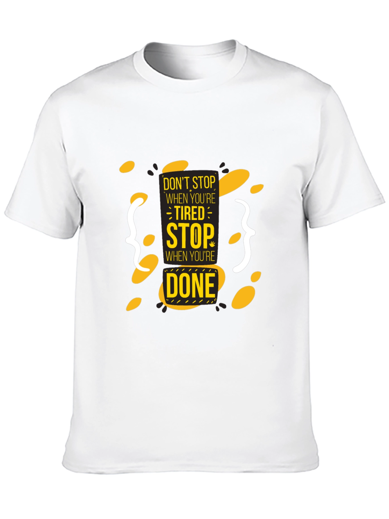 Black Motivational T-Shirt: Don't Stop When Tired view 10