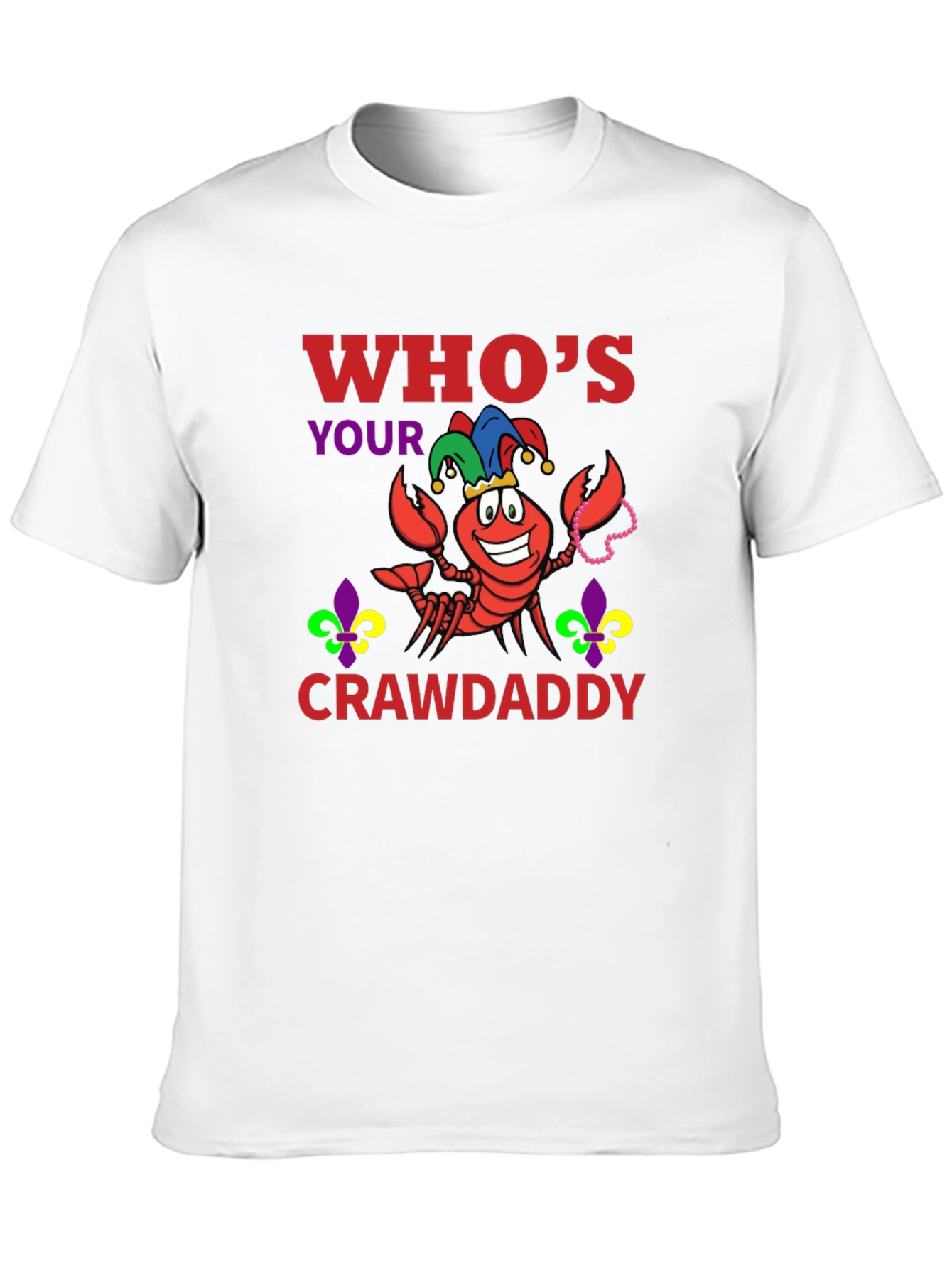 Black Who's Your Crawdaddy T-Shirt Mardi Gras Style view 10