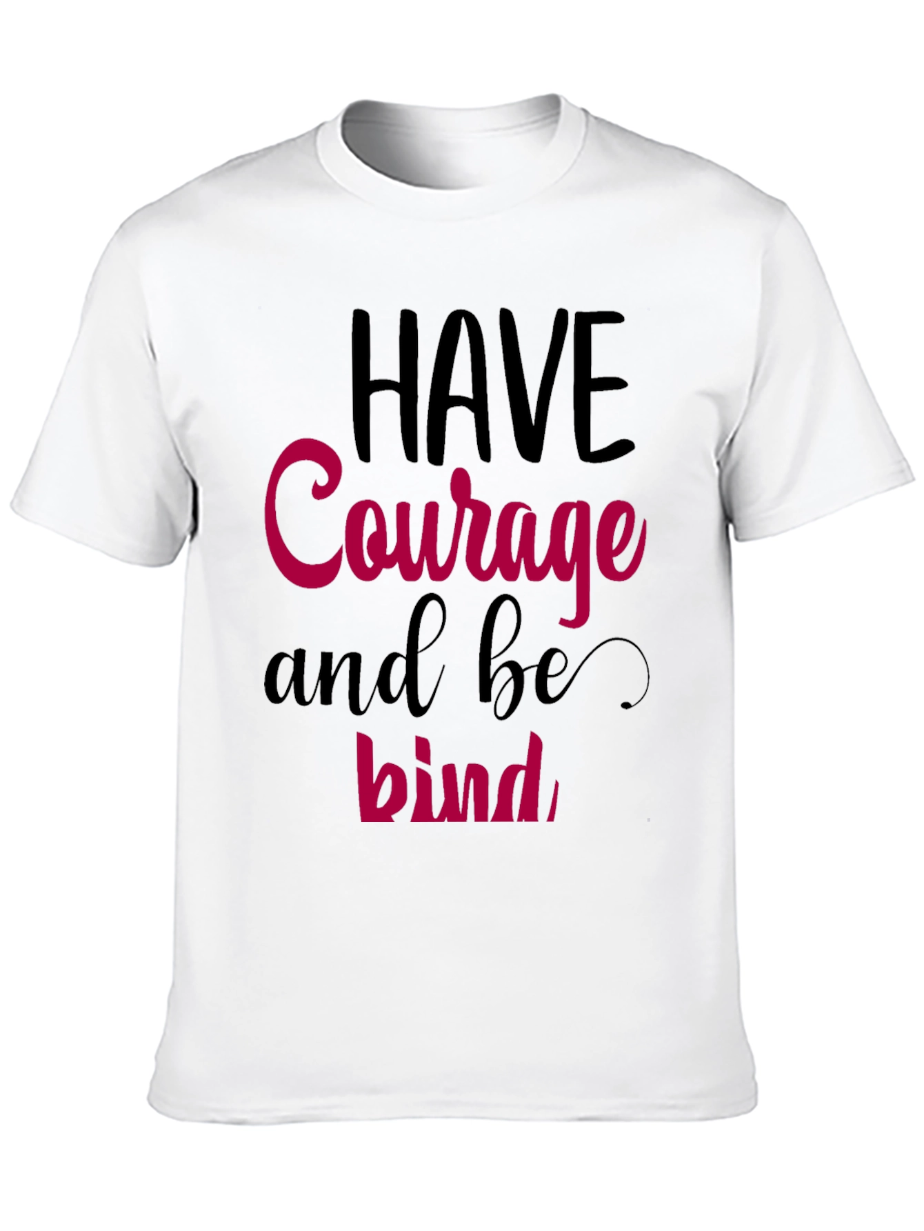 Black Have Courage and be Kind Graphic Tee view 10