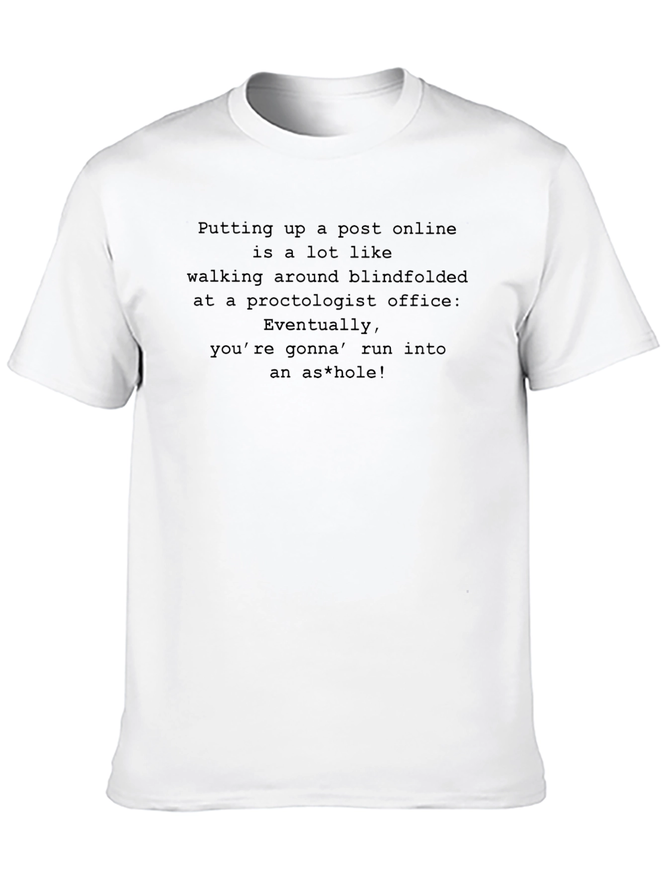 Black Proctologist Office Blindfolded Post Funny Sarcastic Humor T-Shirt view 10