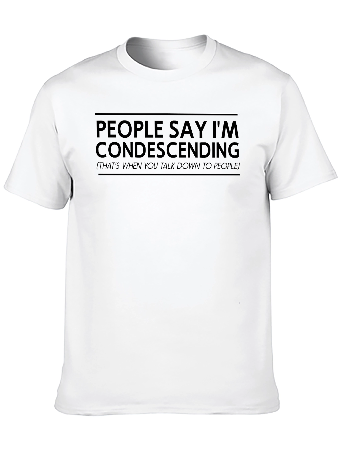 Black Condescending Humor Black T-Shirt view 10