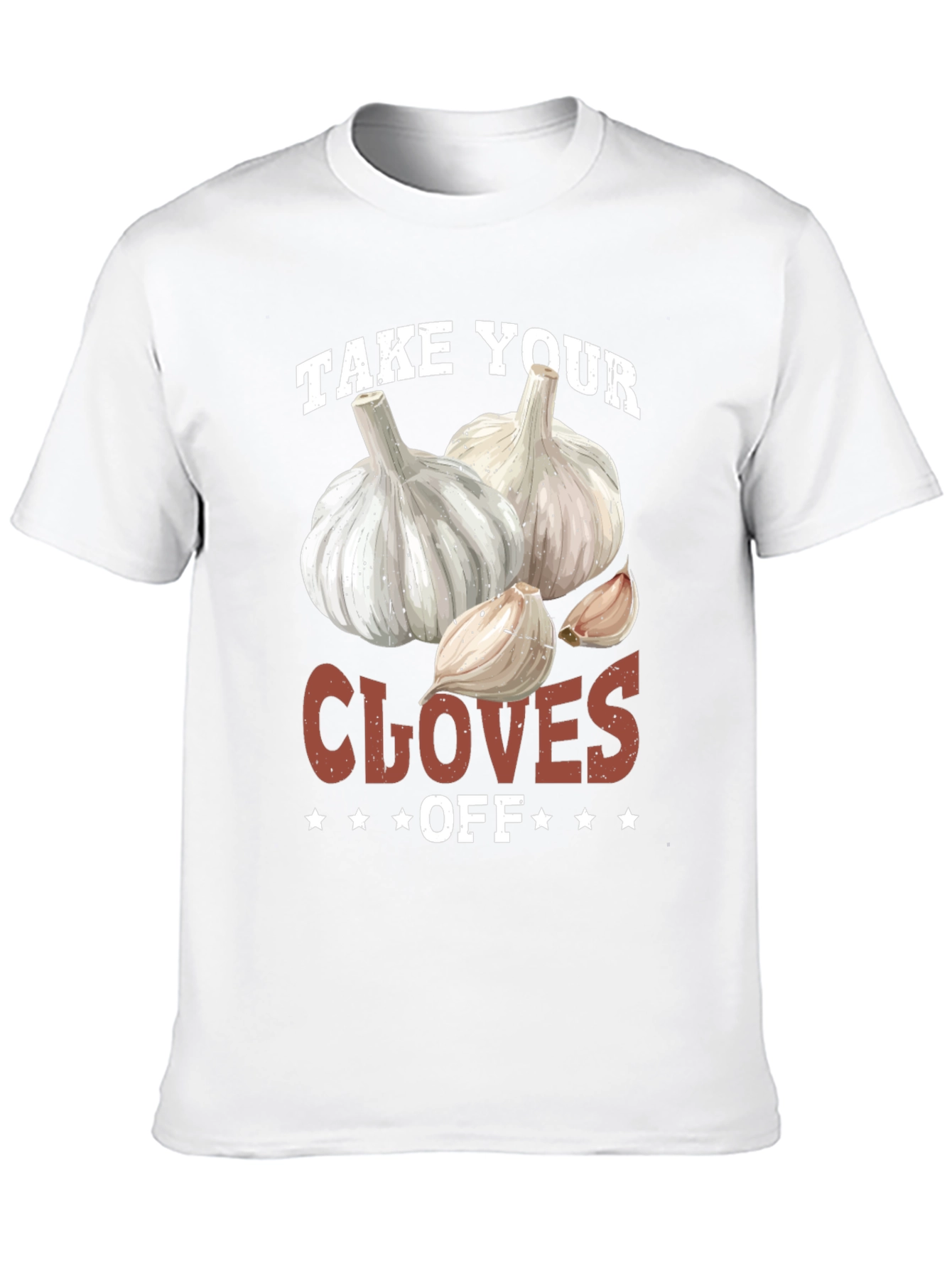 Black Funny Take Your Cloves Off Garlic T-Shirt view 10