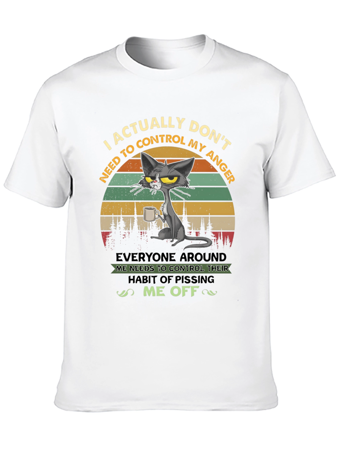 Black Sarcastic Cat T-Shirt: "I Don't Need to Control My Anger" view 10