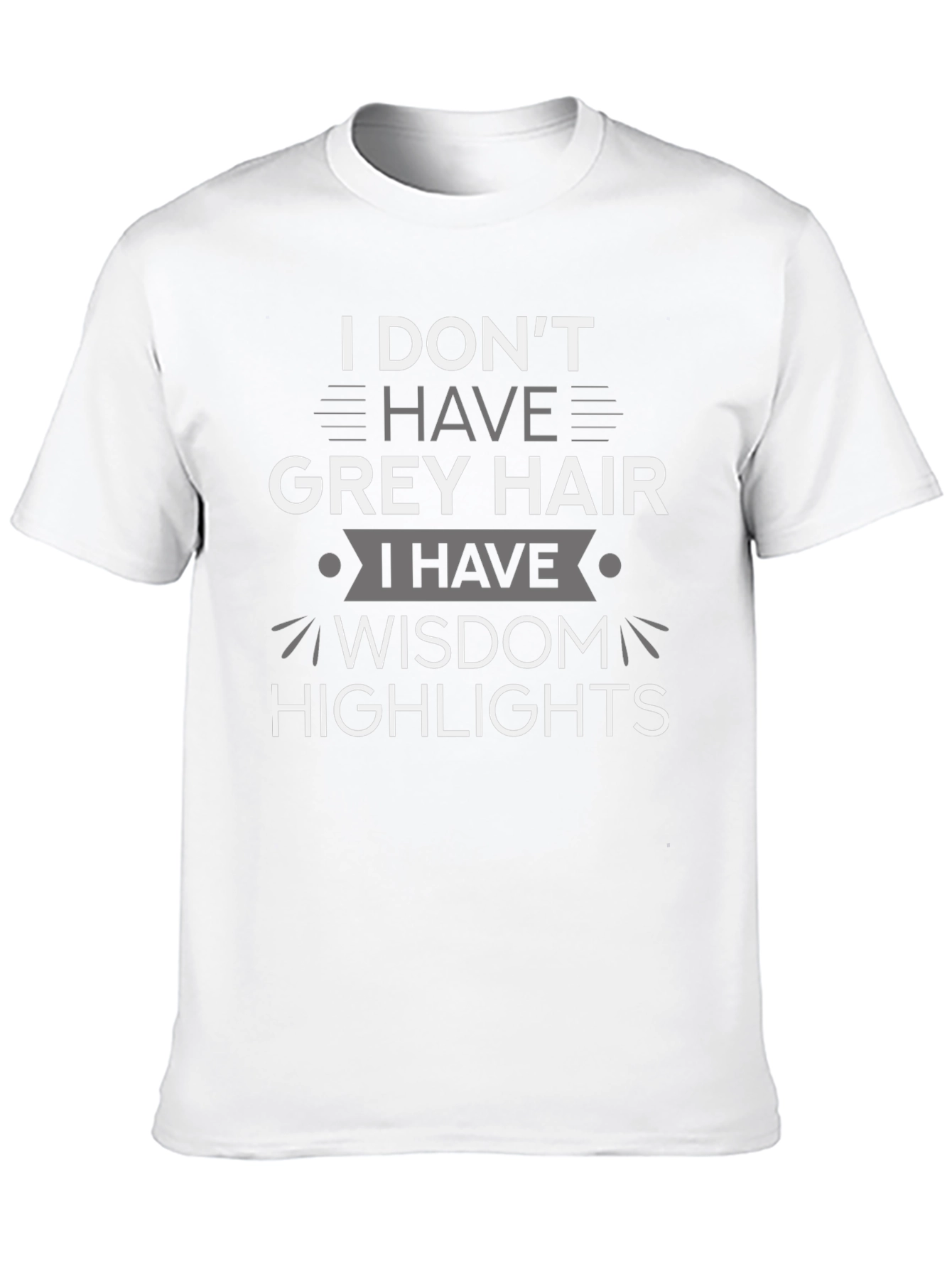 Black Wisdom Highlights T-Shirt: Grey Hair Humor Tee view 10