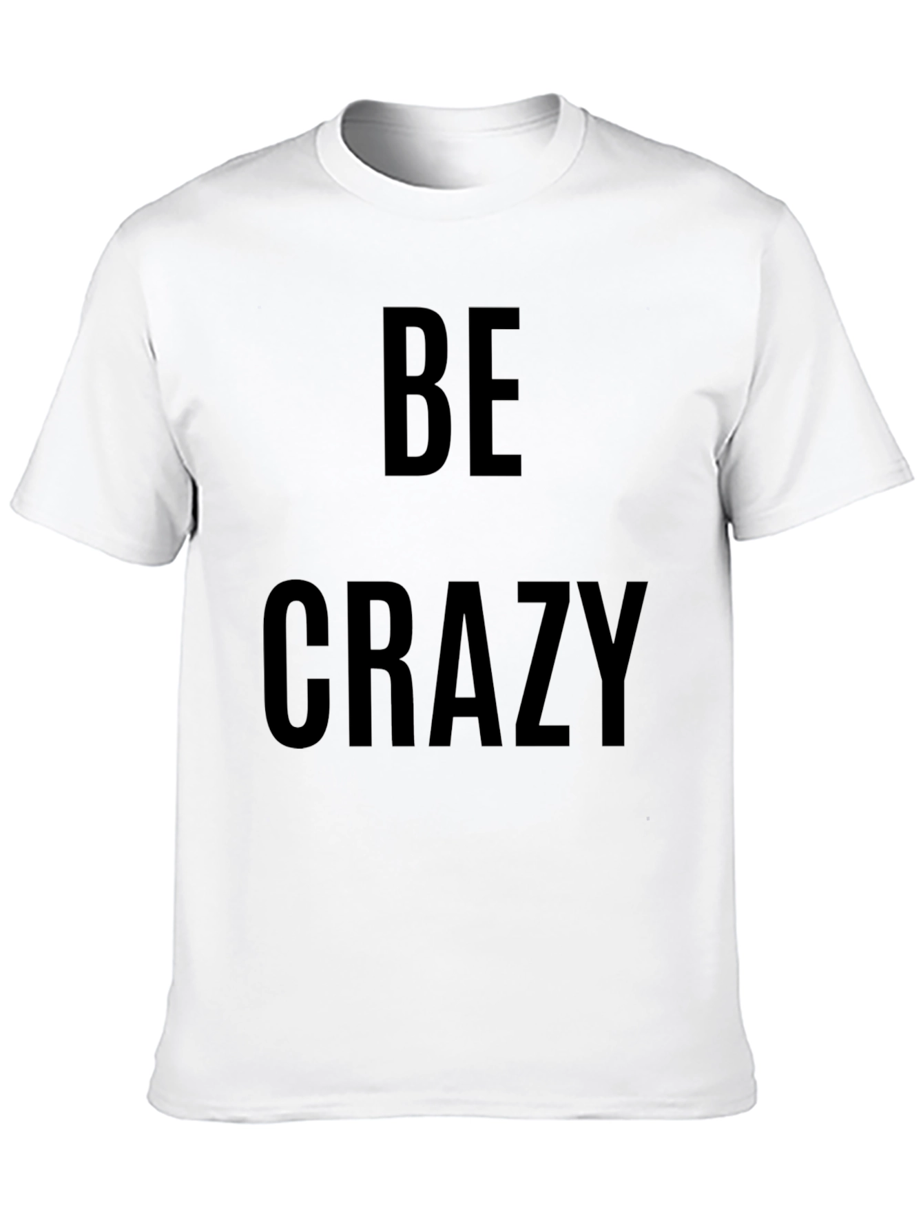 Black Be Crazy Graphic Tee - Trendy Crew Neck T-Shirt view 10