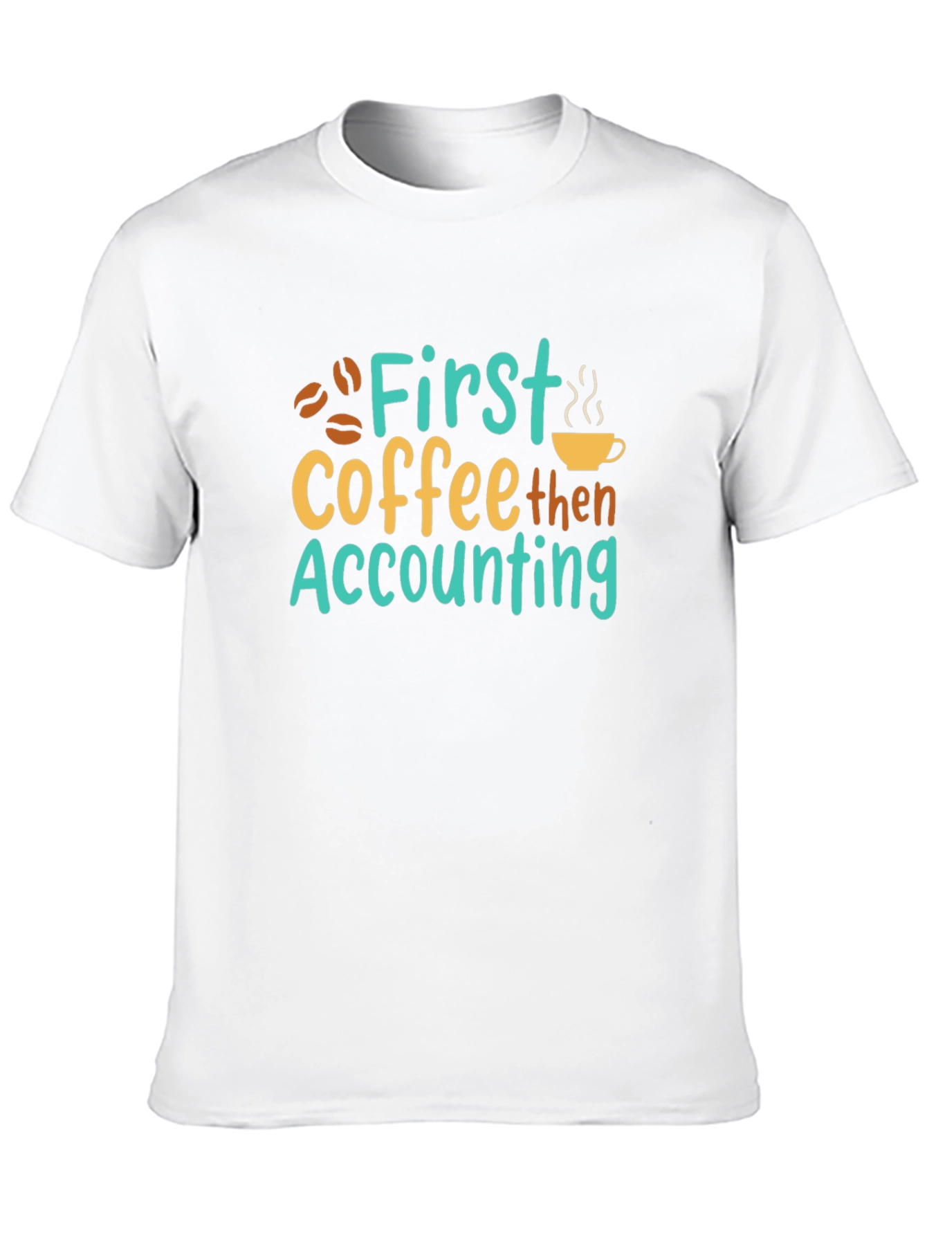 Black First Coffee Then Accounting T-Shirt view 10