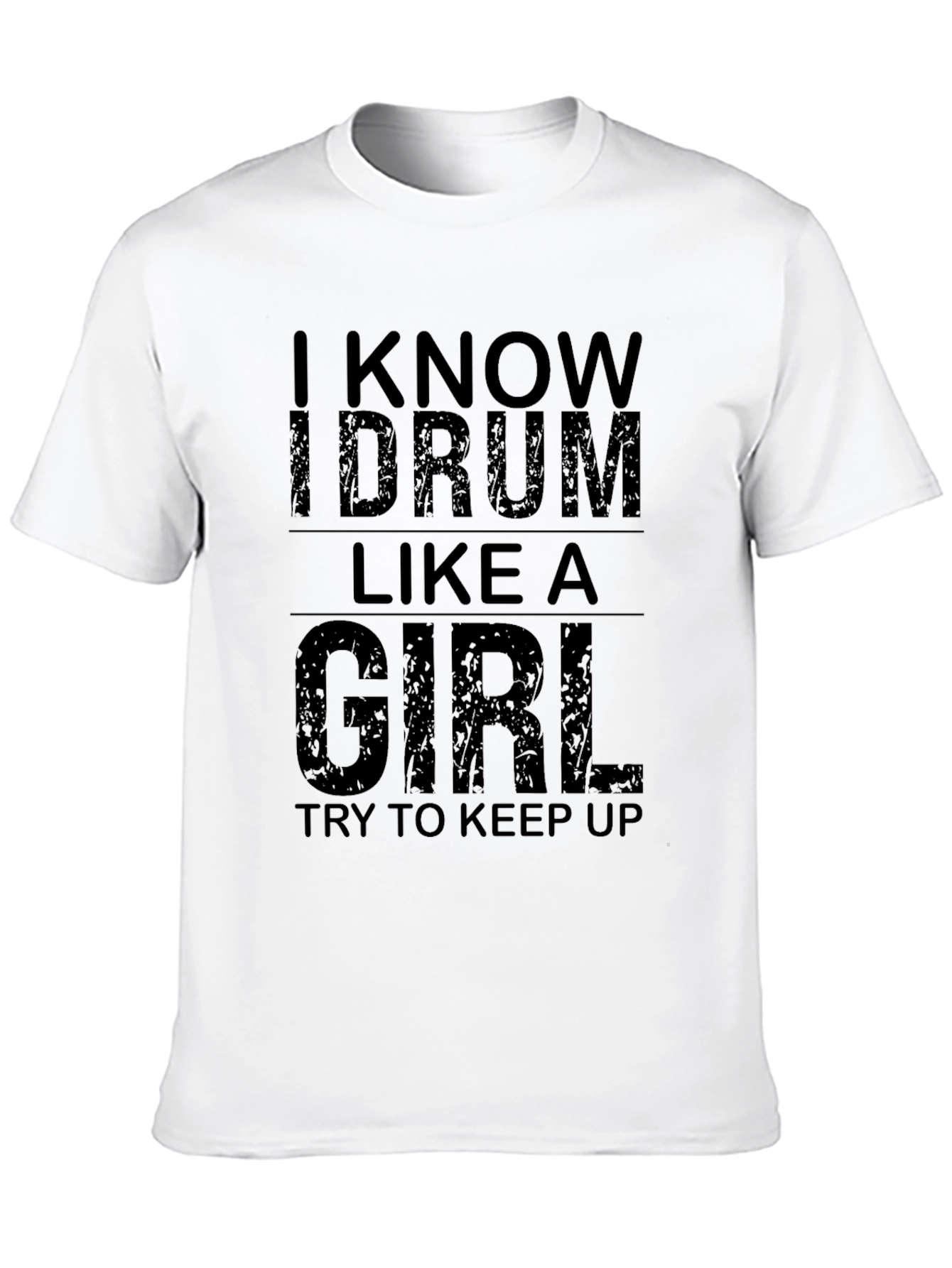 Black I Know I Drum Like A Girl T-Shirt view 10