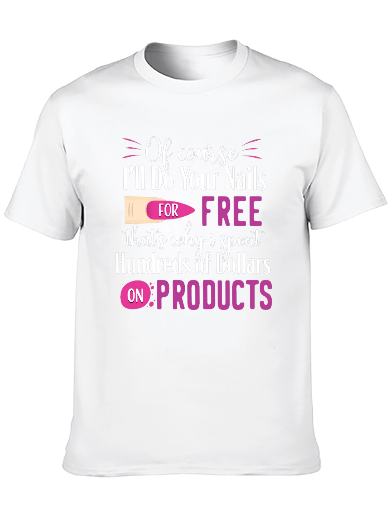 Black Funny Nail Technician T-Shirt - Free Nails view 10