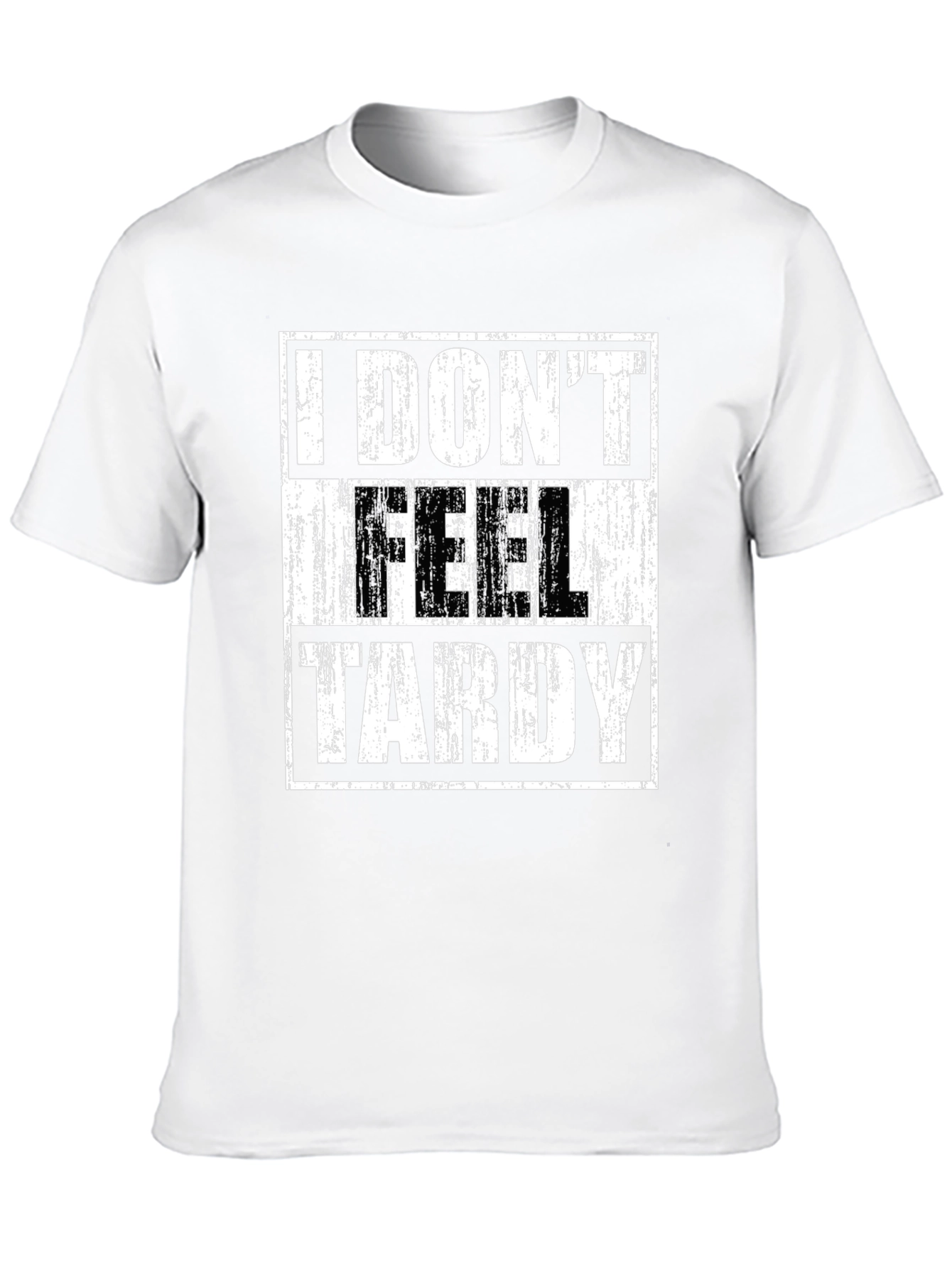 Black I DON'T FEEL TARDY Graphic T-Shirt view 10