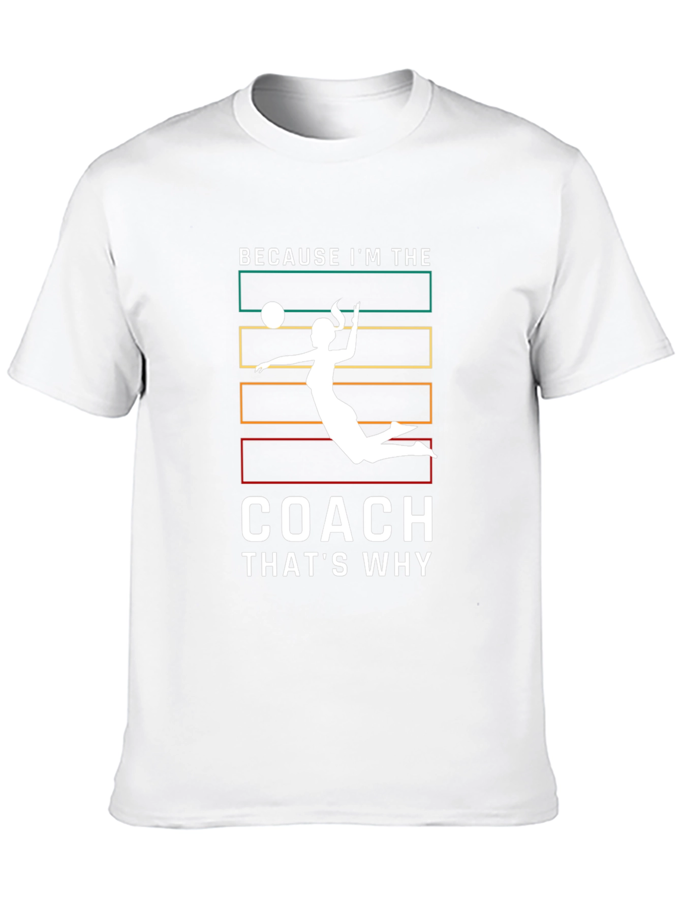Volleyball Coach T-Shirt - Because I'm the Coach That's Why - 10