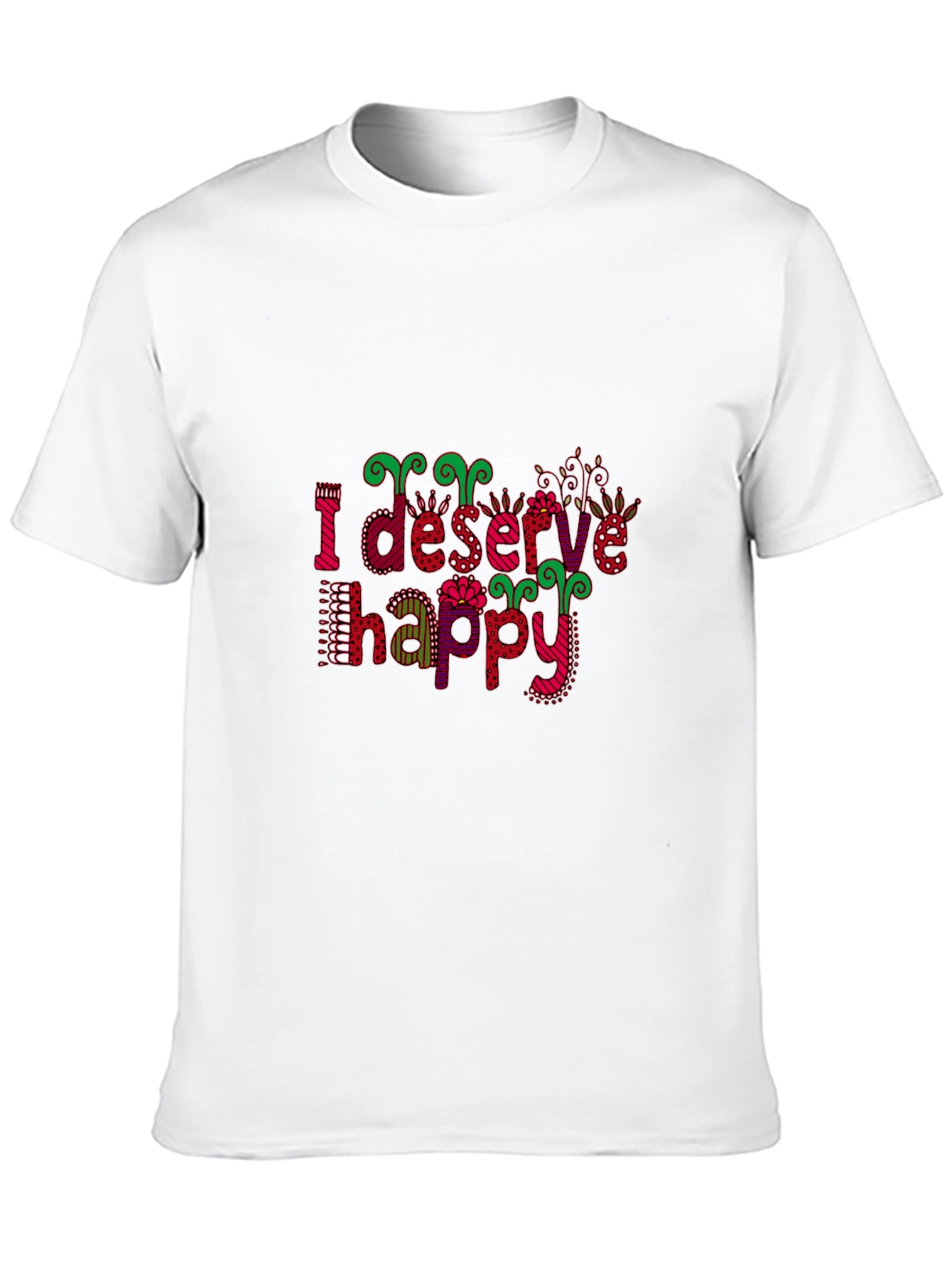 Black I Deserve Happy Graphic Tee - Fun Style view 10