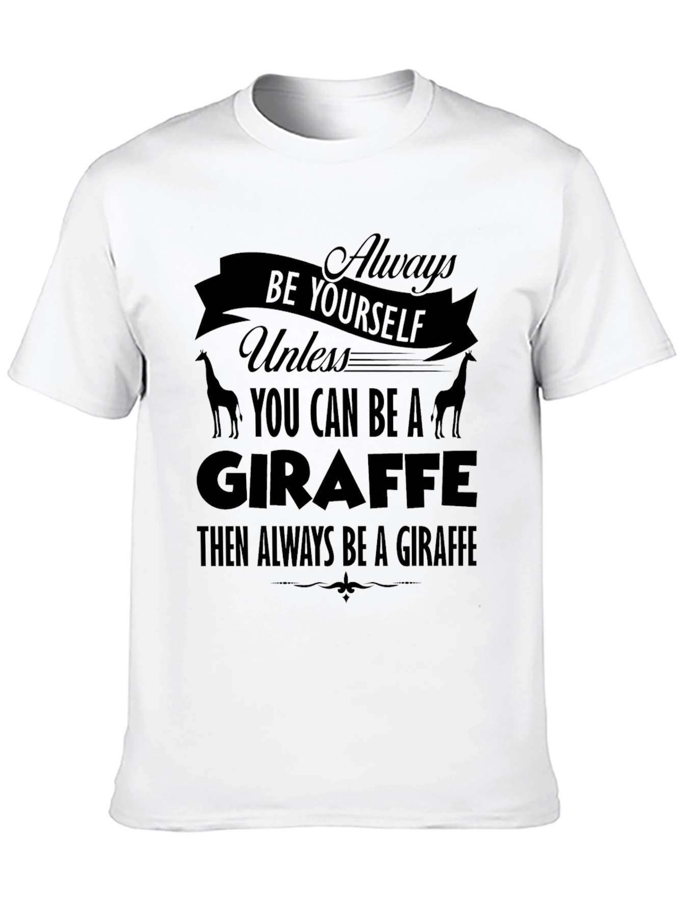 Black Giraffe Graphic Tee - Always Be Yourself T-Shirt view 10