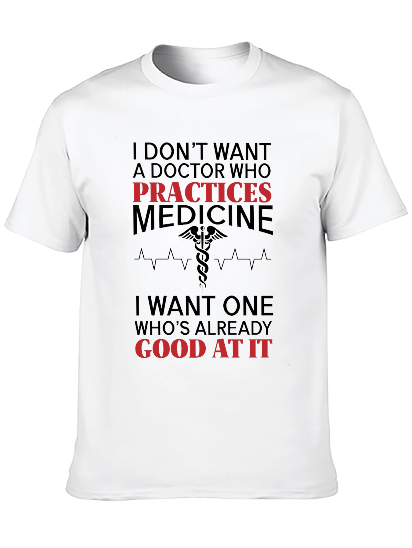 Black Funny Doctor T-Shirt: Practices Medicine view 10