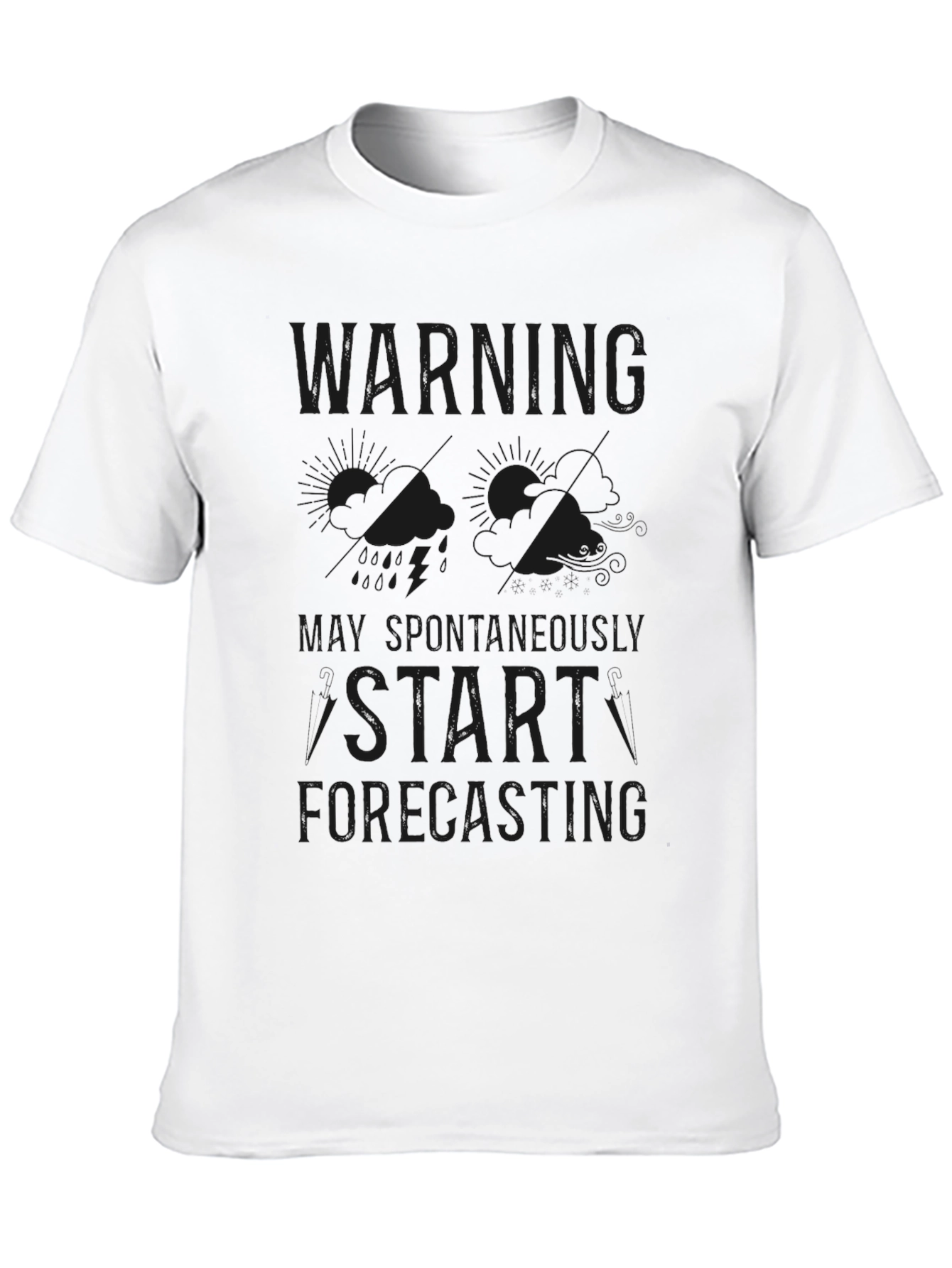 Black Warning: May Spontaneously Start Forecasting T-Shirt view 10