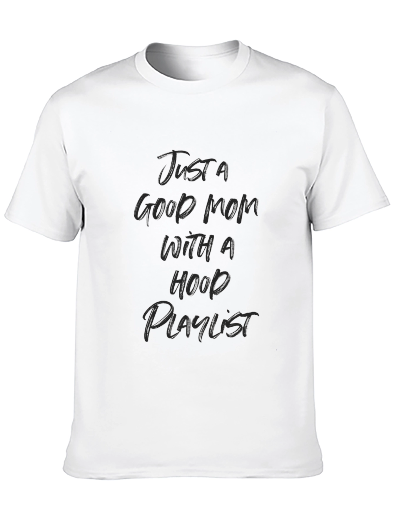 Black Just a Good Mom with a Hoop Playlist T-Shirt view 10