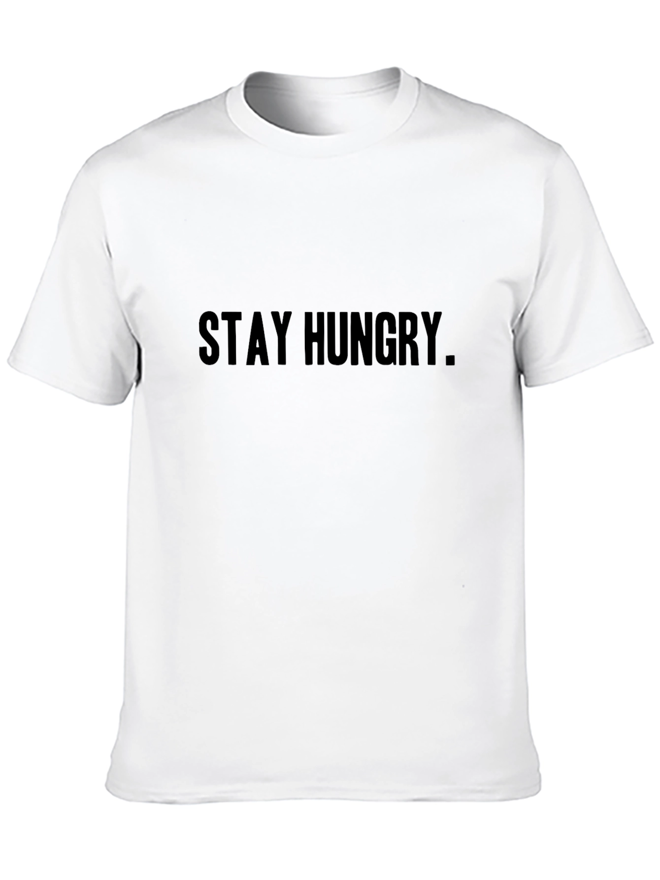 Black Stay Hungry Black Crew Neck T-Shirt - Motivational view 10
