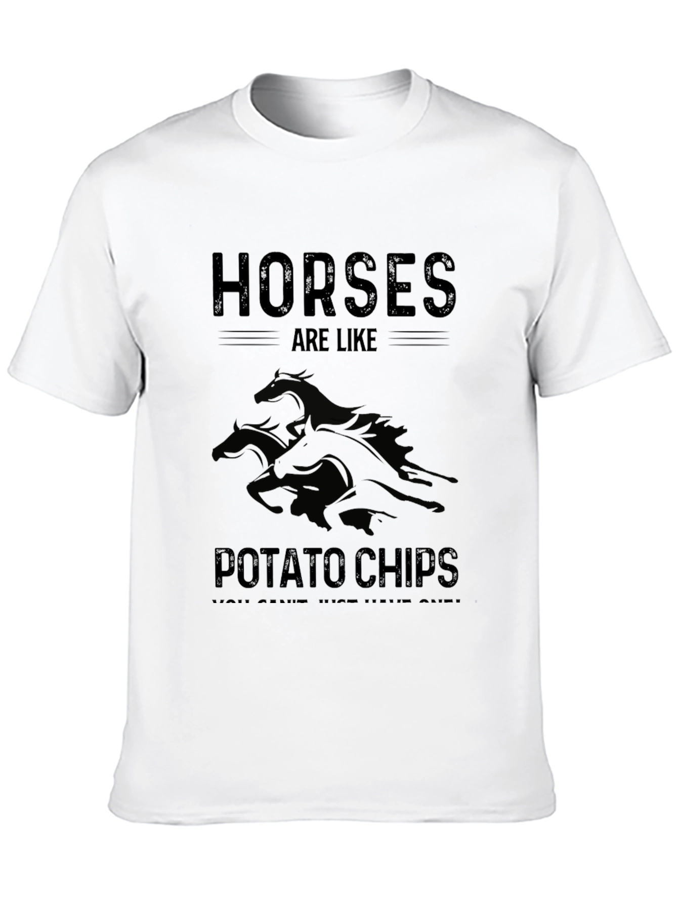 Black Horses Are Like Potato Chips T-Shirt view 10