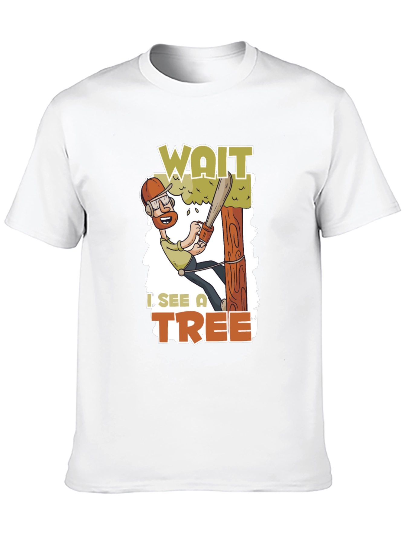 Black Wait I See a Tree Funny Arborist T-Shirt view 10