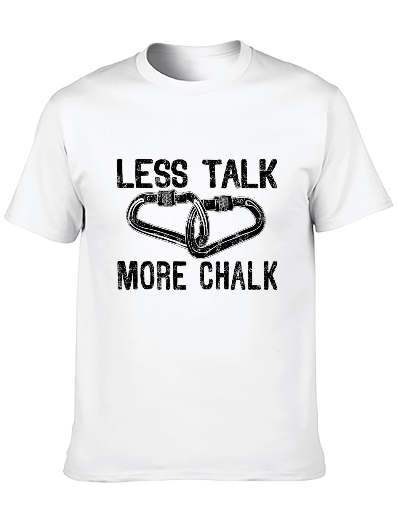 Black Less Talk More Chalk T-Shirt - Climbing Gym Tee view 10