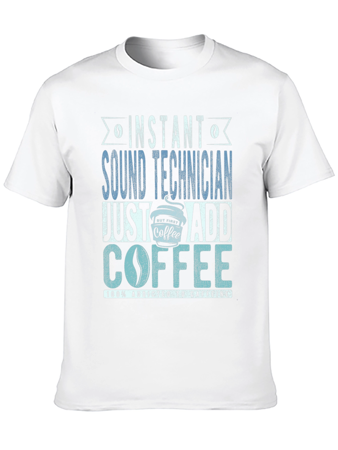 Black Instant Sound Technician Coffee Addict T-Shirt view 10