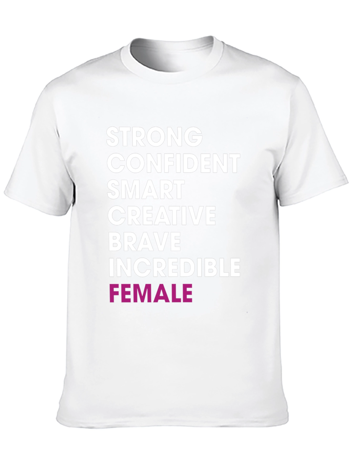 Strong Female T-Shirt - 10