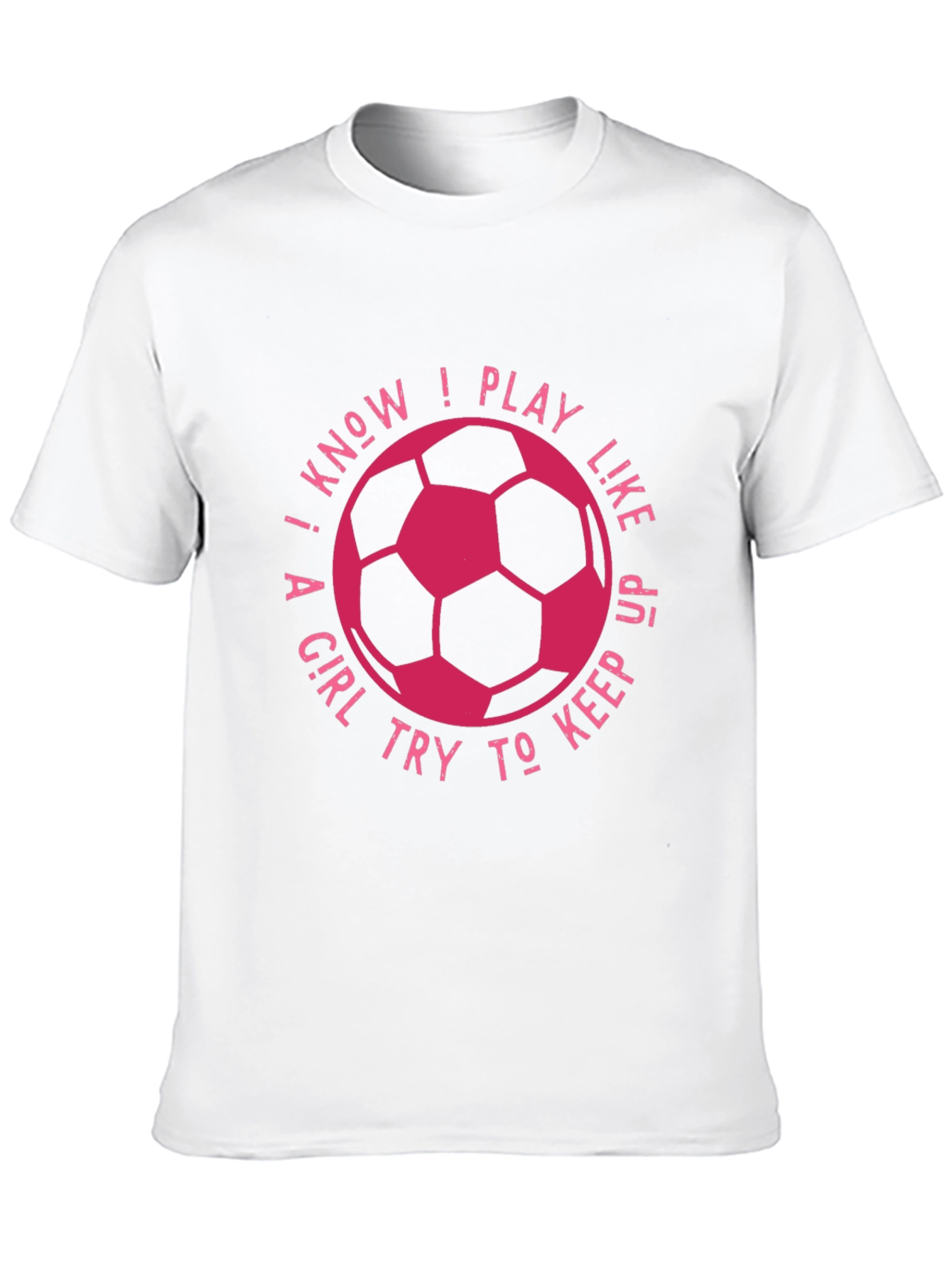 Black I Know I Play Like A Girl Soccer T-Shirt view 10
