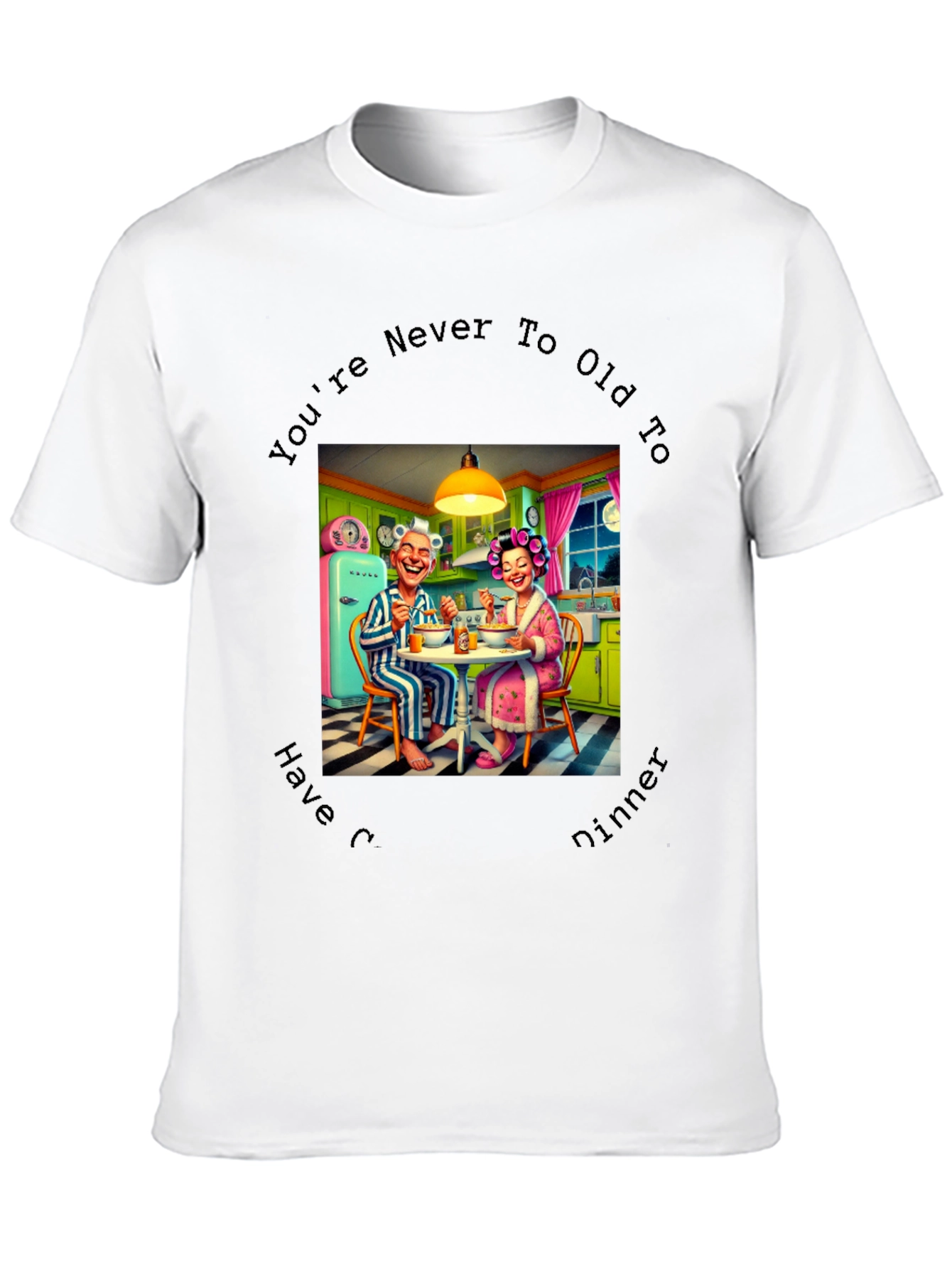 Black Funny "Never too old" Dinner T-Shirt view 10