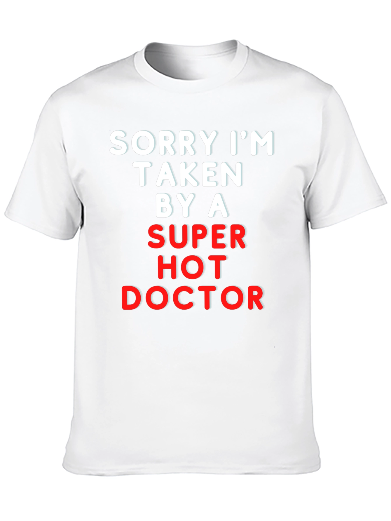 Black Sorry I'm Taken By A Super Hot Doctor Tee view 10