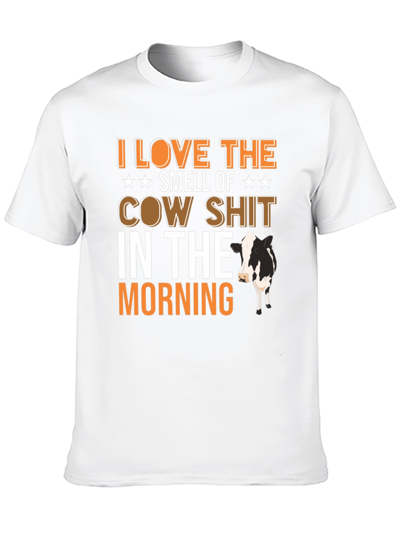 Black I Love The Smell of Cow Shit Funny T-Shirt view 10
