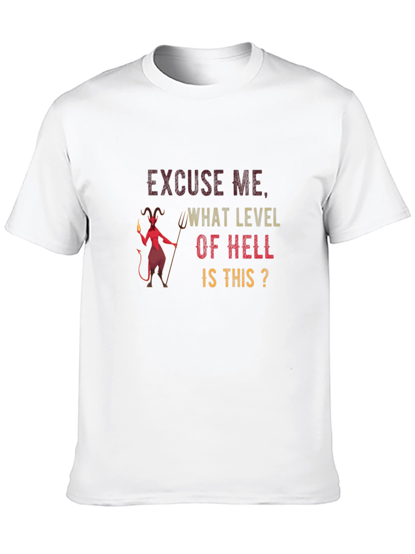 Black Excuse Me What Level of Hell T-Shirt view 10
