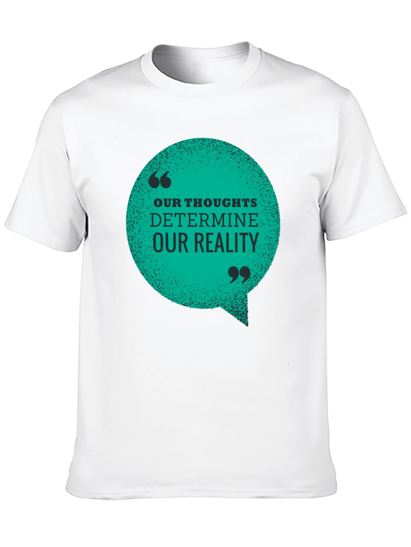 Black Inspirational T-Shirt: Our Thoughts Determine Our Reality view 10